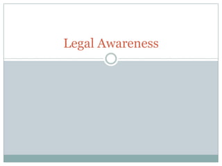 Legal Awareness

 