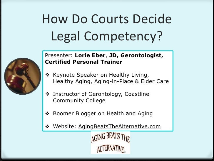 How Courts Determine Legal Competency