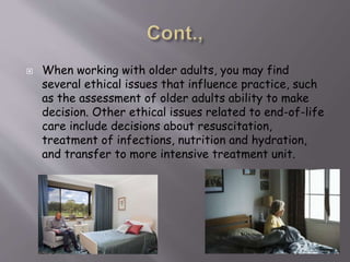 Legal & ethical issues provisions and programmes for elderly | PPTX