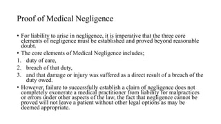 Legal imperatives of medical negligence and malpratice in | PPTX