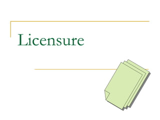 Licensure 