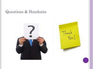 Questions & Handouts
 