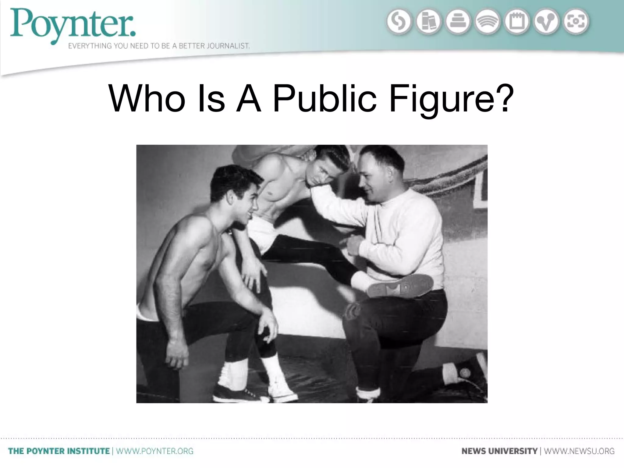 Who Is A Public Figure?
 