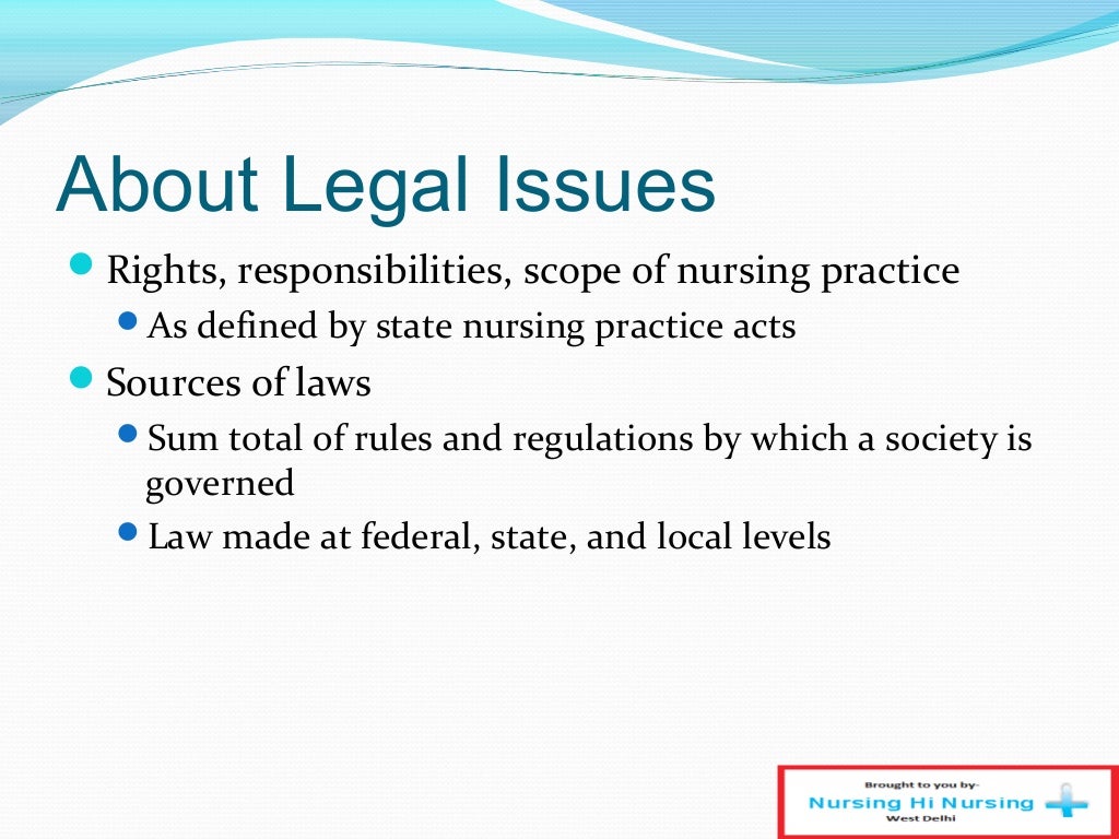 Legal issues in nursing practice