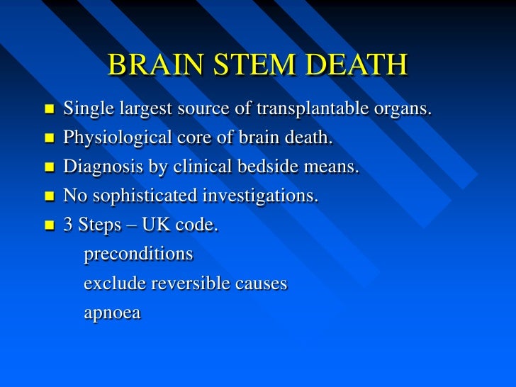 Legal issues organ transplant, brain stem death identification, scree…