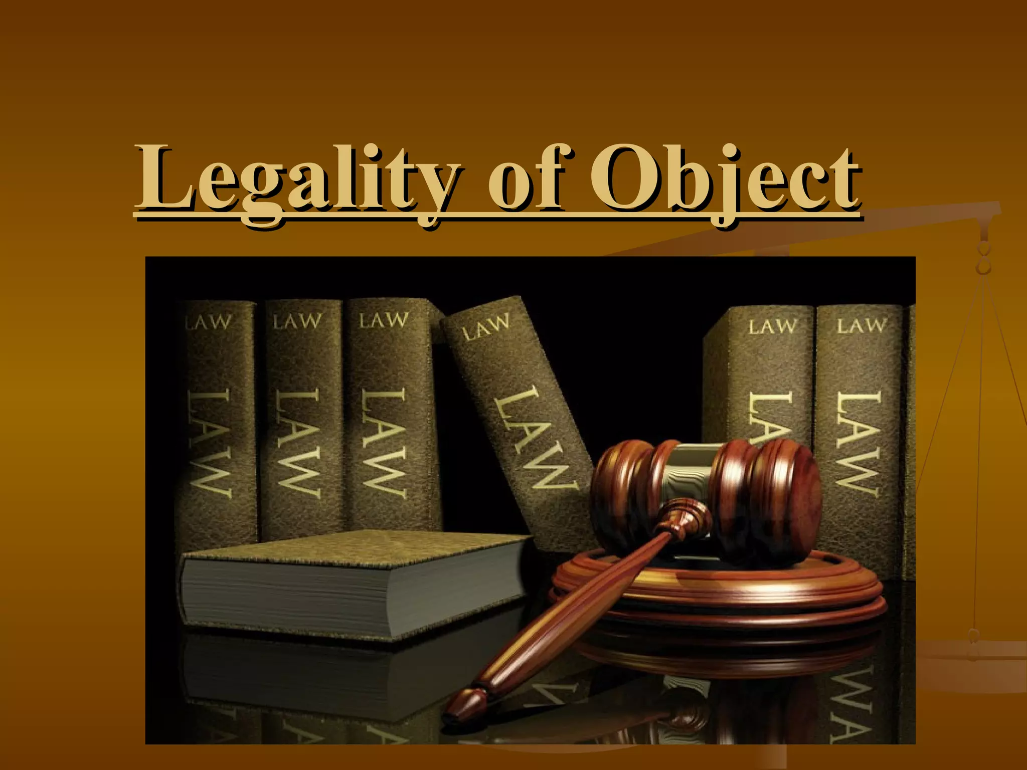 Legality of Object