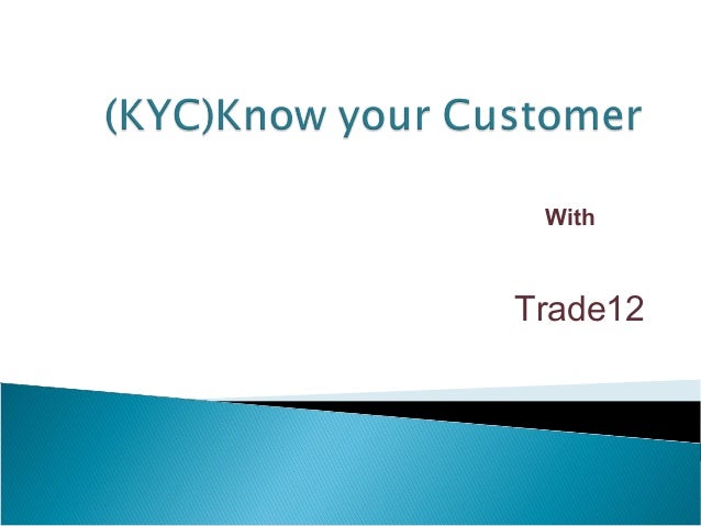 Legal Kyc Policy With Trade12