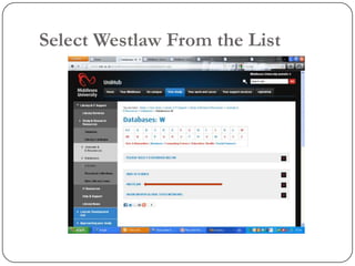 Select Westlaw From the List
 