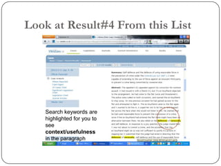 Look at Result#4 From this List




   Search keywords are
   highlighted for you to
   see
   context/usefulness
   in the paragraph
 
