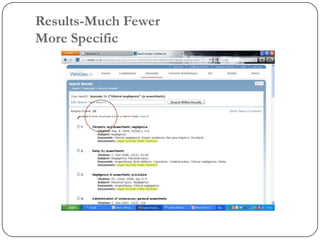 Results-Much Fewer
More Specific
 