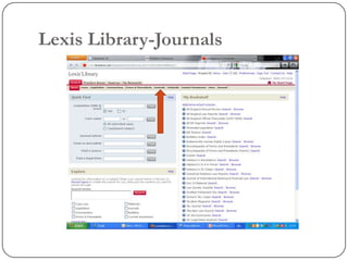 Lexis Library-Journals
 
