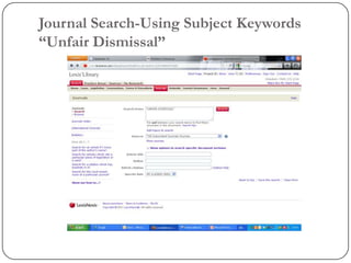 Journal Search-Using Subject Keywords
“Unfair Dismissal”
 