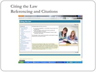Citing the Law
Referencing and Citations
 
