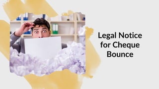 Legal Notice
for Cheque
Bounce
 