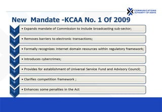 New Mandate -KCAA No. 1 Of 2009
 