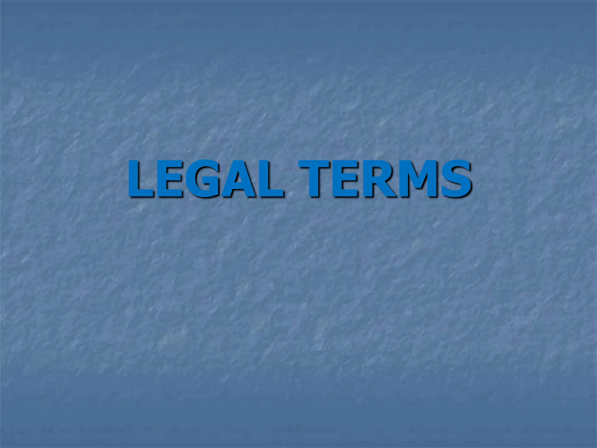 LEGAL TERMS
 