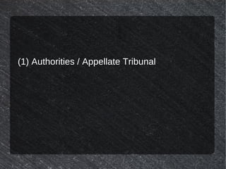 (1) Authorities / Appellate Tribunal
 