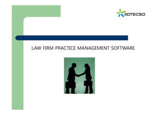 LAW FIRM PRACTICE MANAGEMENT SOFTWARE
 