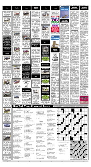 POST-BULLETIN • www.PostBulletin.com                                   SATURDAY, NOVEMBER 10, 2012                                           E5

                                                                                                  Wanted:                                                                                       local                                      Mortgage                                       Mortgage
          Vans                         Trucks                        Trucks                                                          RVs                          Boats
                                                                                                  Vehicles                                                                                                                                Foreclosures                                   Foreclosures
                                                                                                                                                                                               Public Notices
                                                                                                                                                                                                                                                                                        (       )
                                                                                                                                                           Think about summer.                                                    SIGNS, MAY BE REDUCED                            Quarter (NW¼); thence North
 1994 GMC Safari: AWD                                                                      ADOPTION- A loving alter-                                     Shorelander all aluminum                                                 TO FIVE WEEKS IF A JUDI-                         01 degrees 30 minutes 01
   window cargo van                                                                                                                                                                                                               CIAL ORDER IS ENTERED                            seconds West, assumed bear-
                                                                                           native to unplanned preg-                                      boat lift with cover. On                                                                                                 ing, along the West line of said
   w/ tool boxes. Very                                                                     nancy. You choose the                                          Lake Zumbro. $3000.                                                     UNDER MINNESOTA STAT-
                                                                                                                                                                                                                                                                                   Quarter Quarter (1/4 ¼) Sec-
   good tires, motor &                                                                                                                                                                                                            UTES, SECTION 582.032, DE-
                                                                                           family for your child. RE-                                         507-753-2625.                                                       TERMINING, AMONG OTHER                           tion 343.58 feet; thence North
   body. Great winter                                                                      ceive pictures/info of wait-                                                                                                           THINGS, THAT THE MORT-                           67 degrees 29 minutes 10 sec-
    vehicle! $1,600.                                                                       ing/approved couples. Liv-                                                                                                             GAGED PREMISES ARE IM-                           onds East 330.27 feet; thence
  Call (507) 254-2437 .                                      2007 Ford F-150, 4            ing expense assistance.                                                                                                                PROVED WITH A RESIDEN-                           North 89 degrees 34 minutes
                                2006 Ford F-350: 1
                                ton, 4 door, super crew,
                                                             door, crew cab, 4x4 pick      1-866-236-7638
                                                                                                                  SNA
                                                                                                                              1994 SOUTHWIND
                                                                                                                           MOTOR HOME. 72,000            COLOR                                                                    TIAL DWELLING OF LESS
                                                                                                                                                                                                                                  THAN FIVE UNITS, ARE NOT
                                                                                                                                                                                                                                                                                   46 seconds East 112.49 feet;
                                                                                                                                                                                                                                                                                   thence South 18 degrees 10
                                power stoke diesel lariat
                                model, leather hot seats,
                                                             up, Harley Davidson
                                                             Edition, 5.4 V8, automat-
                                                             ic, air, power moon roof,
                                                                                                                            miles, very nice, jacks,
                                                                                                                             two roof airs, genera-      HELPS                                                                    PROPERTY USED IN AGRI-
                                                                                                                                                                                                                                  CULTURAL       PRODUCTION,
                                                                                                                                                                                                                                                                                   minutes 43 seconds West
                                                                                                                                                                                                                                                                                   341.98 feet to the centerline
                                                                                                                                                                                                                                                                                   of County Road No. 36 as it is

                                                                                                                                                          YOU
                                                                                           CAR DONATIONS WANT-                                                                                                                    AND ARE ABANDONED.”
                                running boards, cast         leather hot & cold seats,                                       tor, & awning. Stored                                                                                Dated: October 31, 2012                          presently nontangential curve,
                                aluminum wheels, new         running boards, tonneau
                                                                                           ED! Help Support Cancer
                                                                                           Research. Free Next-Day
                                                                                                                           inside. Was $9950. Now                                                  Mortgage                       U.S. Bank National Association                   concave to the Northeast, cen-
                                                                                                                                                                                                                                                                                   tral angle of 00 degrees 17
                                rubber, matching fiber-                                                                           $7995. Lee at                                                                                   Mortgagee/Assignee of Mort-
                                                                                                                                                                                                  Foreclosures
                                                                                                                                                         SELL!
                                                             cover, dual dvd players       Towing.      Non-Runners                                                                                                                                                                minutes 38 seconds, radius of
                                glass topper, inverter       for the kiddies in the rear                                         BuyRVSellRV.                                                                                     gagee
                                                                                           OK. Tax Deductible. Free                                                                                                               USSET, WEINGARDEN AND                            17,188.73 feet, and the chord of
 2004 Pontiac Montana:          plug in 10V. This vehicle    seats! 1 owner of course                                          507-367-2333 or                                                                                                                                     said curve bears South 61 de-
                                looks and runs like it’s                                   Cruise/Hotel/Air Voucher.             507-398-8711                                                                                     LIEBO, P.L.L.P.
 7 passenger van, V6,                                        its black! Why pay over       Live Operators 7 days/                                                                                                                 Attorneys for Mortgagee/As-                      grees 17 minutes 10 seconds
 automatic, air, excep-         still on the show floor!     60K for new? $ale priced                                        rochesterrv@aol.com                                               NOTICE OF MORTGAGE                 signee of Mortgagee                              East; thence North 35 degrees
                                Gorgeous red finish.                                       week. Breast Cancer So-                                                                                                                                                                 23 minutes 46 seconds East
 tional clean throughout,                                    $24,900.                      ciety #800-728-0801                                                                                  FORECLOSURE SALE                  4500 Park Glen Road #300
                                                                                                                                                                                                                                                                                   229.21 feet; thence North 29
 retired owners babied          Show floor new. Why             Tom Heffernan Ford                                                                                                            THE RIGHT TO VERIFICA-              Minneapolis, MN 55416
                                pay 62K for new? $ale                                                          SNA                                                                            TION OF THE DEBT AND                (952) 925-6888                                   degrees 00 minutes 01 seconds
 this one! Take the kids                                            Lake City MN                                                                                                                                                                                                   East 117.03; thence North 57
                                priced $29,900.                                                                                                                                               IDENTITY OF THE ORIGINAL            12-003785 FC
 to soccer with me! $ale                                          1 (651) 345-5313                                                                                                                                                                                                 degrees 23 minutes 09 seconds
 price $8,995.                     Tom Heffernan Ford        www.tomheffernanford.com            $$200 - $$7,500                                          CALL 507-285-7777                   CREDITOR WITHIN THE TIME
                                                                                                                                                                                              PROVIDED BY LAW IS NOT
                                                                                                                                                                                                                                  THIS IS A COMMUNICATION
                                                                                                                                                                                                                                  FROM A DEBT COLLECTOR.                           West 7.68 feet; thence North 29
                                       Lake City MN                                          ON MOST VEHICLES                                                                                                                                                                      degrees 19 minutes 56 seconds
    Tom Heffernan Ford
        Lake City MN                 1 (651) 345-5313                                        Junkers & Repairables                                         or 800-562-1758                    AFFECTED BY THIS ACTION.            (11/10, 11/17, 11/24, 12/1,
                                                                                                                                                                                                                                  12/8, 12/15)                                     East 86.34; thence North 61 de-
                                                                                                                                                                                              NOTICE IS HEREBY GIVEN,
      1 (651) 345-5313          www.tomheffernanford.com     2003 Ford F150 Su-               MORE IF SALEABLE                                             8:00-5:00 [24/7 Online]            that default has occurred in                                                         grees 08 minutes 30 seconds
                                                                                           Licensed MN Dealer/Free Tow                                                                        conditions of the following de-         NOTICE OF MORTGAGE                           West 104.81 feet to the point of
 www.tomheffernanford.com                                    per Cab, Fx4 off road,                                                                        www.postbulletin.com                                                                                                    beginning.
                                                             5.4 V8, 118K mi, PS,            oronocoautoparts.com            2003 WINNEBAGO                                                   scribed mortgage:                        FORECLOSURE SALE                            Together with a sewage system
                                                             well equip, new tires,              507-367-4315              ADVENTURE. 2 slides,                  /classiﬁeds                  DATE OF MORTGAGE:                   NOTICE IS HEREBY GIVEN,
                                                                                                                                                                                                                                                                                   easement as contained in Sew-
                                                                                                                           Chevy 8.1, Workhorse                                               August 31, 2009                     that default has occurred in the
   ‘04 Pontiac Montana,                                      sharp truck!! Runs exc.             800-369-4315                                                         FREE AD LINE:           MORTGAGOR:                          conditions of that certain mort-                 age System Easement Agree-
  like new. Loaded. One                                      $12,800. 507-202-7011                                         chassis, Allison tranny,                                                                                                                                ment dated January 3, 1994,
                                                                                                                                                         507-252-1271 or 888-755-5333         Joshua Z. Matter, a single per-     gage dated April 15, 2008, ex-
       owner. $7000.                                         or 507-289-3059.                                                52,000 miles. Newer                                              son.                                ecuted by Grace R. Thomp-                        filed January 19, 1994, as doc-
                                                                                                  WANTED:                      tires, generator,                                                                                                                                   ument No. 676272.
       507-206-9941.                                                                        Cars & pickups. Bought                                                                            MORTGAGEE:                          son, a single person; Jeffrey
                                                                                                                                                                                                                                                                                   The street address is 2260 Mar-
                                                                                                                           satellite, lots of extras.                                         Mortgage Electronic Registra-       E. Thompson and Cynthia L.
                                                                                            outright. Arrow Motors,              $38,900. Lee,                                                tion Systems, Inc..                 Thompson, husband and wife,                      ion Road S.E., Rochester, Min-
  Purchase any new              1997 Ford F-250: 3/4                                           507-289-4747 or                BuyRVSellRV.com             local                               DATE AND PLACE OF RE-               as Mortgagors, to Brickwell                      nesota, 55904.
                                                                                                                                                                                                                                                                                   The parcel identification num-
 or used car or truck           ton, super duty, 4x4,                                          1-800-908-4747.                  507-367-2333                                                  CORDING: Filed September            Community Bank, as Mortgag-
                                                                                                                                                                                                                                                                                   ber is 63-17-21-051731.
  from us during the            super cab pick up, 7.3                                                                                                                                        8, 2009, Olmsted County Reg-        ee, filed with the Olmsted Coun-
 month of November
  we will donate $100
                                power stroke V8 diesel,
                                XLT, automatic, air, alu-                                   *Wanted: Scrap cars
                                                                                                                                507-398-8711
                                                                                                                            rochesterrv@aol.com          Auctions                             istrar of Titles, Document No.
                                                                                                                                                                                              T-124066 on Certificate of Title
                                                                                                                                                                                              No. 33411.0.
                                                                                                                                                                                                                                  ty Recorder on April 29, 2008,
                                                                                                                                                                                                                                  as Document No. A-1165763,
                                                                                                                                                                                                                                  which Mortgage was then as-
                                                                                                                                                                                                                                                                                   AND
                                                                                                                                                                                                                                                                                   Parcel B:
                                                                                                                                                                                                                                                                                   Lots One (1), Two (2), Three
                                                                                                                                                                                                                                                                                   (3), Four (4), and Five (5), Block
 to the American Red            minum wheels, enwer                                         for recycling or repair,                                                                          ASSIGNMENTS OF MORT-                signed to CorTrust Bank N.A.
  Cross in your name            rubber, topper, looks        2004 Ford F150: 4 door,        CASH PAID! WILL                                                                                   GAGE:        Assigned to: U.S.      by an Assignment dated May                       One (1), Cedar Park First Sub-
                                                             super cab, 4x4 pickup,                                                                                                                                                                                                division, Olmsted County, Min-
    to the Hurricane            and runs great! $ale                                        HAUL! 507-272-9149.                                                                               Bank National Association.          13, 2010, and filed with the Ol-
                                                                                                                                                                                                                                                                                   nesota.
 Sandy Relief Fund !!           price $8,995.                5.4 v8, 70K actual miles,
                                                             automatic, air, tonneau
                                                                                                                                   ATV’s                                                      Said Mortgage being upon Reg-
                                                                                                                                                                                              istered Land.
                                                                                                                                                                                                                                  msted County Recorder on May
                                                                                                                                                                                                                                  27, 2010, as Document No.                        The street address is N/A.
                                  Tom Heffernan Ford                                                                                                                                          TRANSACTION AGENT: Mort-            A-1230971;                                       Parcel identification numbers
     Plus we will                     Lake City MN           cover, gorgeous dark                                                                                                                                                                                                  are 63-17-24-036617, 63-17-
                                                                                                                                                                                              gage Electronic Registration        That any action or proceed-
                                                             blue finish, $ale price                                                                                                                                                                                               24-036618, 63-17-24-036619,
   give you a FREE
 Thanksgiving turkey
                                    1 (651) 345-5313
                                www.tomheffernanford.com     $14,900.                        Motorcycles &                                                                                    Systems, Inc.
                                                                                                                                                                                              TRANSACTION            AGENT’S
                                                                                                                                                                                                                                  ing instituted at law to recover
                                                                                                                                                                                                                                  the debt secured by said mort-                   63-17-24-036620, and 63-17-
                                                                                                                                                                                                                                                                                   21-036621.
  for the holidays!!                                           Tom Heffernan Ford
                                                                  Lake City MN
                                                                                                Equip.                      DIESEL ATV!!                                                      MORTGAGE           IDENTIFICA-
                                                                                                                                                                                              TION NUMBER ON MORT-
                                                                                                                                                                                                                                  gage, or any part thereof has
                                                                                                                                                                                                                                  been discontinued; that there                    will be sold by the sheriff of said
                                                                                                                                                                                              GAGE: 100021268300508914            has been compliance with all                     county at public auction on the
 Tom Heffernan Ford                                              1 (651) 345-5313                                                                                                                                                                                                  6th day of December, 2012, at
                                                             www.tomheffernanford.com                                                                                                         LENDER OR BROKER AND                notice provisions and condi-
    Lake City, MN                                                                                                                                                                             MORTGAGE          ORIGINATOR        tions precedent as required by                   10:00 o’clock a.m., at the Ol-
                                                                                                                                                                                                                                                                                   msted County Sheriff’s Office
   1-651-345-5313                                                                          2005     HD     ELECTRA                                                                            STATED ON MORTGAGE:                 law; and that the mortgagee or
www.tomheffernanford.com                                                                   GLIDE, CVO / Screamin                                                Auction                       U.S. Bank National Association      assignee has elected to declare                  located at the Law Enforce-
                                                                                                                                                                                                                                                                                   ment Center, 101 4th Street
                                                                                           Eagle, yellow, full factory                                                                        RESIDENTIAL        MORTGAGE         the entire sum secured by the
                                                                                           package. 28,000 miles.
                                                                                                                                                               Calender                       SERVICER: U.S. Bank Home            note and mortgage to be imme-                    S.E., in the City of Rochester
                                                                                                                                                                                                                                                                                   in said county and state, to pay
                                                                                                                                                                                              Mortgage, a division of U.S.        diately due and payable as pro-
                                                                                           New tires. Exc. condition.                                                                         Bank National Association           vided in the note and mortgage;                  the debt then secured by said
                                2003 Ford F-150: 4X4,                                      $16,900. (507)459-7754 or                                                                                                                                                               mortgage on said premises and
                                lariat series, super cab,                                                                   2013 Arctic Cat 700                                               MORTGAGED           PROPERTY        That the original or maximum
                                                                                                                                                                                                                                                                                   the costs and disbursements
        Trucks                  flare side pick up, 45K
                                                                                           (507)206-0973 evenings.          Super Duty DIESEL                                                 ADDRESS: 3938 3rd Place
                                                                                                                                                                                              Northwest, Rochester, MN
                                                                                                                                                                                                                                  principal amount secured by
                                                                                                                                                                                                                                  the mortgage was One Mil-                        allowed by law, subject to re-
                                actual 1 owner miles,                                                                        ready to work for                                                                                                                                     demption by the mortgagors,
                                                             2006 Ford Ranger: 4                                          $10,599 See the whole                                               55901                               lion Two Hundred Five Thou-
                                                                                                                                                                                                                                                                                   their personal representative
                                leather seating, alumi-      door, super cab, 4x4          1978 Honda 750 F Model.                                                                            TAX       PARCEL       I.D.    #:   sand and No/100 DOLLARS
                                                                                           18K miles. Recent changed      atv and Prowler line at:                                            743241004147                        ($1,205,000.00);                                 or assigns within six (6) months
                                num wheels, running          pickup, XLT, off road                                                                                                                                                                                                 from date of sale.
                                boards, hard top box                                       tires and carb clean. $875.                                                                        LEGAL DESCRIPTION OF                That there is due and claimed
                                                             package, 40K actual                                                                                                              PROPERTY:                           to be due on the mortgage, in-                   Transaction agent: N/A.
                                cover with spoiler. Nev-     miles, 4.0 V6, automatic,     507-288-1291.                                                                                                                                                                           Transaction agent’s Mortgage
                                er driven in winter! Gor-    air, aluminum wheels,                                                                            AUCTION                         Lot 17, Block 5, Country Club
                                                                                                                                                                                              Manor First Addition, In the City
                                                                                                                                                                                                                                  cluding interest to date hereof,
                                                                                                                                                                                                                                  the sum of One Million Three                     identification number: N/A.
                                                                                                                                                                                                                                                                                   Mortgage originator: Brickwell
                                geous burgundy maroon        gorgeous red finish.                                                                                                             of Rochester, Olmsted County,       Hundred       Forty-One    Thou-
                                finish. Show floor new       Was $17,900. $ale price        2008 Lancer 150 CC
                                                                                            motor scooter, automat-
                                                                                                                                                              & ESTATE                        Minnesota.
                                                                                                                                                                                              COUNTY IN WHICH PROPER-
                                                                                                                                                                                                                                  sand Seven Hundred Forty-
                                                                                                                                                                                                                                  Three and 04/100 DOLLARS
                                                                                                                                                                                                                                                                                   Community Bank.
                                                                                                                                                                                                                                                                                   TIME AND DATE TO VACATE
                                through out! Great buy       $16,900.
 2009 Chevy Silverado
                                at $17,900.                    Tom Heffernan Ford           ic, electric start, 2,000
                                                                                            miles, 2008 model, like
                                                                                                                                                             CALENDAR                         TY IS LOCATED: Olmsted
                                                                                                                                                                                              ORIGINAL             PRINCIPAL
                                                                                                                                                                                                                                  ($1,341,743.04);
                                                                                                                                                                                                                                  And that pursuant to the power
                                                                                                                                                                                                                                                                                   PROPERTY: If the real estate
                                                                                                                                                                                                                                                                                   is an owner-occupied, single-
                                    Tom Heffernan Ford             Lake City MN                                                                                                               AMOUNT OF MORTGAGE:                 of sale therein contained, said                  family dwelling, unless other-
 Z71 LTZ: 4x4, 4 door,                 Lake City, MN             1 (651) 345-5313           new, adult driven. Was                                          As a public service, the          $147,283.00                         mortgage will be foreclosed and                  wise provided by law, the date
 crew cab pickup, 1                   1-651-345-5313         www.tomheffernanford.com       $2,895. Fall Special                                            Post-Bulletin will run a          AMOUNT DUE AND CLAIMED              the tracts of land lying and be-                 on or before which the mortgag-
 owner, 50K, leather             www.tomheffernanford.com                                   $2,500.                                                        daily listing of auction &         TO BE DUE AS OF DATE OF             ing in the County of Olmsted,                    ors must vacate the property if
                                                                                               Tom Heffernan Ford                                                                                                                                                                  the mortgage is not reinstated
 buckets, power pedals,                                                                                                                                    estate sales. Every effort         NOTICE, INCLUDING TAXES,            State of Minnesota, described
 tonneau cover, power                                         Purchase any new                    Lake City, MN              Snowmobiles                 will be made to publish the          IF ANY, PAID BY MORTGAG-            as follows, to-wit:                              under Section 580.30 or the
                                                                                                                                                                                                                                                                                   property is not redeemed under
 memory seat, on star                                        or used car or truck               1 (651) 345-5313                                          calendar daily, however if          EE:            $164,910.86          Parcel A:
                                                                                                                                                                                                                                                                                   Section 580.23 is 11:59 p.m. on
                                                              from us during the                                                                                                              That prior to the commence-         A part of the East Half of the
 system, remote start,                                                                      www.tomheffernanford.com                                     space does not permit, the           ment of this mortgage foreclo-      Northwest Quarter (E1/2 of the                   June 6, 2013.
 aluminum wheels, show                                       month of November                                                                             calendar will be omitted,          sure proceeding Mortgagee/As-       NW1/4), Section 17, Township                     THE TIME ALLOWED BY LAW
 floor new, 1 owner,                                          we will donate $100                                                                        or the latest listings will be       signee of Mortgagee complied        106 North, Range 13 West, Ol-                    FOR REDEMPTION BY THE
                                                             to the American Red                                             MotoPhest 6                                                                                                                                           MORTGAGOR, THE MORT-
 gorgeous jet black finish.                                                                                                                                    omitted. The list is           with all notice requirements as     msted County, Minnesota, de-
 Why pay 50K for new?                                         Cross in your name             1990 Yamaha Virago                                                                               required by statute; That no        scribed as follows:                              GAGOR’S PERSONAL REP-
                                                                                                Limited Edition                                             compiled from display                                                                                                  RESENTATIVES          OR       AS-
 $ale price $30,900.                                            to the Hurricane                                                                               auction and estate             action or proceeding has been       Commencing at the Southwest
                                                                                                                                                                                                                                                                                   SIGNS, MAY BE REDUCED
    Tom Heffernan Ford          2004 Ford F-150: 4x4, 4      Sandy Relief Fund !!           Lowrider. 12,740 miles.                                                                           instituted at law or otherwise      corner of the Northeast Quar-
                                                                                            Sharp, clean bike, runs                                         advertisements which              to recover the debt secured         ter of said Northwest Quarter                    TO FIVE WEEKS IF A JUDI-
       Lake City MN             door, super cab pickup,                                                                                                  have been or will run in this        by said mortgage, or any part       (NE1/4 of the NW1/4); thence                     CIAL ORDER IS ENTERED
     1 (651) 345-5313           80K actual miles, show           Plus we will                 great. $2350 OBO.                                                                                                                                                                    UNDER MINNESOTA STAT-
                                                                                                507-202-8404.                                                 classification. 6 inch          thereof;                            North 01 degrees 30 minutes
                                                                                                                                                                                                                                                                                   UTES, SECTION 582.032, DE-
 www.tomheffernanford.com       floor new inside & out,        give you a FREE                                                                           (and greater) ads get a free         PURSUANT to the power of            01 seconds West, assumed
                                matching fiberglass top-     Thanksgiving turkey                                                                                                              sale contained in said mort-        bearing along the West line of                   TERMINING, AMONG OTHER
                                                                                                                                                             listing on the auction                                                                                                THINGS, THAT THE MORT-
92 Dodge Dakota Club            per, silver finish. $ale      for the holidays!!                                                                          calendar. Listing includes          gage, the above described           said Quarter Quarter (1/4 1/4
                                                                                                                                                                                                                                                                                   GAGED PREMISES ARE IM-
                                priced $14,900.                                                                            2013 Arctic Cat M8 sno pro                                         property will be sold by the        ) Section, 343.58 feet; thence
Cab, 4WD, 5 Sp, stick shift,                                                                                                                              date of the sale, the seller,       Sheriff of said county as fol-      North 67 degrees 29 min-                         PROVED WITH A RESIDEN-
                                   Tom Heffernan Ford        Tom Heffernan Ford                                            LTD mountain climber for      location, time, and date(s).                                                                                              TIAL DWELLING OF LESS
187K miles, new tires and
shocks, fair cond. $1500.             Lake City MN              Lake City, MN                         RVs                 $12,649. See at MotoPhest
                                                                                                                                                                                              lows:
                                                                                                                                                                                              DATE AND TIME OF SALE:
                                                                                                                                                                                                                                  utes 10 seconds East 330.27
                                                                                                                                                                                                                                  feet, thence North 89 degrees                    THAN FIVE UNITS, ARE NOT
                                    1 (651) 345-5313                                                                      6 starting Nov. 23-Dec. 1st.                                        January 4, 2013 at 10:00 AM         34 minutes 46 seconds East                       PROPERTY USED IN AGRI-
Firm. Call Tim (507) 285-                                      1-651-345-5313                                                                            November 4:                                                                                                               CULTURAL          PRODUCTION,
1767 .                          www.tomheffernanford.com                                                                       Plus deals galore!        Antique, Tool, house-                PLACE OF SALE:              Olm-    112.49 feet for a point of begin-
                                                            www.tomheffernanford.com                                                                                                          sted County Government Cen-         ning; thence continues North 89                  AND ARE ABANDONED.
                                                                                                                                                         hold auction. 9 AM.                  ter, Civil Department, 101 4th      degrees 34 minutes 46 seconds                    THIS COMMUNICATION IS
                                                                                                                                                         Spring     Valley,   MN              Street South East, Rochester,       East, 50.33 feet; thence North                   FROM A DEBT COLLECTOR
                                                                                                                                                                                                                                                                                   ATTEMPTING TO COLLECT
                                                                ********                    Easy Go Golf Cart: Elec-                                     Lisitng 10/31. November              MN                                  00 degrees 22 minutes 00 sec-
                                                                                                                                                                                                                                                                                   A DEBT. ANY INFORMATION
                                                             The more you                   tric, with top, including
                                                                                            charger, green in color,
                                                                                                                                                         6 - Public Auction: In-
                                                                                                                                                         flatable Bounce Houses
                                                                                                                                                                                              to pay the debt then secured
                                                                                                                                                                                              by said Mortgage, and taxes,
                                                                                                                                                                                                                                  onds West 318.00 feet; thence
                                                                                                                                                                                                                                  North 89 degrees 38 minutes                      OBTAINED WILL BE USED
                                                                                                                                                                                                                                                                                   FOR THAT PURPOSE. THE
                                                                  tell,                     looks and runs great,                                        & Food Service Equip-
                                                                                                                                                         ment. Spring Valley,
                                                                                                                                                                                              if any, on said premises, and
                                                                                                                                                                                              the costs and disbursements,
                                                                                                                                                                                                                                  48 seconds East, 195.00 feet to
                                                                                                                                                                                                                                  the Northwest corner of Lot 7,                   RIGHT TO VERIFICATION OF
                                                                                            Was $2,995. Fall camp                                                                                                                                                                  THE DEBT AND IDENTITY OF
                                                               the surer                    ground special $2,495.                                       MN; Listing: 10/27, 11/3.
                                                                                                                                                                                              including attorneys’ fees al-
                                                                                                                                                                                              lowed by law subject to re-
                                                                                                                                                                                                                                  Block 1, Cedar Park First Sub-
                                                                                                                                                                                                                                  division; thence South 00 de-                    THE ORIGINAL CREDITOR
 1999 Dodge Dakota                                                                                                                                       November 6: Pub-                                                                                                          WITHIN THE TIME PROVIDED
 Lowrider: lowered 3”           2005 Ford F-150, 4
                                door, crew cab, 4x4,
                                                                 you’ll                        Tom Heffernan Ford
                                                                                                   Lake City, MN                                         lic Auction: Inflatable
                                                                                                                                                                                              demption within six (6) months
                                                                                                                                                                                              from the date of said sale by
                                                                                                                                                                                                                                  grees 30 minutes 33 seconds
                                                                                                                                                                                                                                  East along the West line of said                 BY LAW IS NOT AFFECTED
 all the way around. 5.2
                                lariat series, leather           sell!                           1 (651) 345-5313            MotoPhest 6                 Bounce Houses & food                 the mortgagor(s), their personal    Subdivision 1,177.93 feet to                     BY THIS ACTION.
                                                                                                                                                                                                                                                                                   Dated this 26th day of Septem-
 magnum engine, AM/                                                                         www.tomheffernanford.com                                     Service       equipment.             representatives or assigns un-      the Northwesterly, 600.28 feet,
                                                                                                                                                                                                                                                                                   ber, 2012.
                                bucket seats, aluminum
 FM, cassette, PS, PB,
 tonneau cover, chrome          wheels, 1 owner, clean          ********                                                                                 10:30 AM; Spring Valley              less reduced to Five (5) weeks
                                                                                                                                                                                              under MN Stat. §580.07.
                                                                                                                                                                                                                                  along said centerline along a
                                                                                                                                                                                                                                  nontangential curve, concave to                  CorTrust Bank N.A., Mortgagee
                                                                                                                                                         MN; Listing 10/27, 11/3.                                                                                                  /s/ Jeff C. Braegelmann
 wheels, sport car red.         as new inside & out.                                                                                                                                          TIME AND DATE TO VACATE             the Northeast, central angle of
                                                                                                                                                                                                                                                                                   Jeff C. Braegelmann #174701
                                New cost today $47K.                                                                                                     November 10 :                        PROPERTY: If the real estate is     02 degrees 00 minutes 03 sec-
 $2,995. (507) 289-7087.                                                                                                                                 Agnes Theel Estate,                  an owner-occupied, single-fam-      onds, radius of 17,186.70 feet,                  GISLASON & HUNTER LLP
                                Was $18,900. $ale price       Car, Truck Acc.                                                                                                                 ily dwelling, unless otherwise      and chord of said curve bears                    Attorneys for CorTrust Bank
                                $17,900.                                                                                                                 Stewartville, MN; 10:00                                                                                                   N.A.
                                                                                                                                                         AM; Listing: 10/6, 10/10,            provided by law, the date on or     North 62 degrees 08 minutes
                                  Tom Heffernan Ford                                                                                                                                          before which the mortgagor(s)       24 seconds West 600.25 feet;                     2700 South Broadway
                                      Lake City MN                                                                                                       10/20, 10/24, 10/27,                 must vacate the property if the     thence North 32 degrees 10                       P. O. Box 458
                                                                                                                           1998 Arctic Cat ZR 600 EFI    11/3, 11/7                                                                                                                New Ulm, MN 56073-0458
                                    1 (651) 345-5313                                                                         1 of the 13! Just $700!                                          mortgage is not reinstated un-      minutes 43 seconds East, not
                                                                                                                                                                                                                                                                                   Phone: 507-354-3111
                                www.tomheffernanford.com    CASH FOR CARS! Any                                                                           November 11- Antique                 der section 580.30 or the prop-     tangent to the last described
                                                                                                                                     See at:             Tool Household auction,                                                                                                   Fax: 507-354-8447
                                                            Make, Model or Year. We          2011 Puma M-245 5th                                                                              erty is not redeemed under sec-     curve 341.98 feet; thence North
                                                                                                                                                                                                                                                                                   (10/6, 10/13, 10/20, 10/27,
                                                            Pay MORE! Running or              Wheel. Like new. Pull                                      9 AM; Spring Valley,                 tion 580.23 is 11:59 p.m. on        18 degrees 11 minutes 40 sec-
                                                                                                                                                                                              July 5, 2013, unless that date      onds East 303.59 feet to the                     11/3, 11/10)
                                                            Not. Sell Your Car or Truck         your boat or quads                                       MN. Listing 11/7.
                                                                                                                                                                                              falls on a weekend or legal         point of beginning.
                                                            TODAY. Free Towing! In-          behind it. Front queen,                                     November 12 - TAK                    holiday, in which case it is the    Less and except the following
                                                            stant Offer:                    power awning. Many ex-                                       Properties, Byron, MN;               next weekday, and unless the        described tract of real proper-
 2000 Dodge Dakota:
                                                            1-888-545-8647
                                                                                   SNA
                                                                                            tras. Was $13,500. Now
                                                                                               $12,900. All remain-
                                                                                                                                                         6:30 PM; Listing: 10/27,
                                                                                                                                                         11/10.
                                                                                                                                                                                              redemption period is reduced to
                                                                                                                                                                                              5 weeks under MN Stat. Secs.
                                                                                                                                                                                                                                  ty legally described as follows,
                                                                                                                                                                                                                                  to-wit:
                                                                                                                                                                                                                                                                                    Classifieds
                                                                                                                                                                                                                                                                                      ass
 4x4, reg. cab pickup, 5
 sp., 80K actual miles,         2007 Ford F-150: with       Four 225/70R-16 General
                                                                                              ing units: BLOW OUT
                                                                                               PRICED FOR FALL.
                                                                                                                                                         Novemeber 14 - Live
                                                                                                                                                         and Live Online Auction,
                                                                                                                                                                                              580.07 or 582.032.
                                                                                                                                                                                              MORTGAGOR(S) RELEASED
                                                                                                                                                                                                                                  That part of the East Half of the
                                                                                                                                                                                                                                  Northwest Quarter (E1/2 of the                      Work!
                                                                                                                                                                                                                                                                                      Work!
                                                                                                                                                                                                                                                                                        ork!
 SLT model, running             62,000 miles. Black.        Grabber tires. Four 16 x 8.5              Lee at                                             10:30 AM Eau Claire,                 FROM FINANCIAL OBLIGA-              NW1/4), Section 17, Township
 boards,        aluminum                                    chrome rims with chrome                                                                                                           TION ON MORTGAGE: None              106 North, Range 13 West, Ol-
                                Only   $23,900.  Call                                           BuyRVSellRV.com                                          WI. Listing: 11/3.                   “THE TIME ALLOWED BY                msted County, Minnesota de-
                                                            lug nuts & 6 holes. Never                                       1990 Polaris 340. Fan,
 wheels, tonneau cover,
 side graphics, looks and
                                507-774-9948.
                                online  with
                                                 See
                                               WebID:       saw snow. Exc. shape/no
                                                                                                  507-367-2333
                                                                                                  507-398-8711            2 up seat, nice sled, $850.
                                                                                                                                                         November 18 Roger
                                                                                                                                                         Thomas, Elgin, MN;
                                                                                                                                                                                              LAW FOR REDEMPTION BY
                                                                                                                                                                                              THE      MORTGAGOR,         THE
                                                                                                                                                                                                                                  scribed as follows: Commenc-
                                                                                                                                                                                                                                  ing at the Southwest corner
                                                                                                                                                                                                                                                                                    507-285-7777
                                                                                                                                                                                                                                                                                      72 7
 runs like new. $ale            23037963.                   wear/discoloration. $850.         rochesterrv@aol.com              507-937-3321 or           12:30 PM; Listing: 11/10             MORTGAGOR’S PERSONAL                of the North Northeast Quar-
 priced $7,995.                                             507-324-1441.                                                       507-216-2179.                                                 REPRESENTATIVES OR AS-              ter (NE1/4) of said Northwest
     Tom Heffernan Ford                                                                                                                                                                       S                                   Q
       Lake City, MN
      1 (651) 345-5313
  www.tomheffernanford.com       New York Times Crossword Puzzle                                                                                                  BOTTOMS UP!                          BY ELIZABETH C. GORSKI / EDITED BY WILL SHORTZ

                                                                                                                                                                               1     2    3                 4     5     6    7    8                       9      10    11     12              13    14    15    16
                                             ACROSS              60 Little garden guardians             110 Title gunﬁghter of a             38 Kind of class
                                 1 Coll. student’s declaration 61 Draft raisers                             1964 #1 hit                      41 Shopworn                       17                18         19                                            20                                  21

                                 4 Must                          62 ___ lark                            111 Southern pronoun                 42 Sushi bar bowlfuls             22                           23                            24              25                         26
                                 9 Three-stripers: Abbr.         63 Jamboree attendee                   112 Battle of ___, 1796
                                                                                                                                             45 Piñata part                    27                      28                         29               30                         31
 2004 F-250 Super Duty                                                                                      Napoleon victory
 XLT 4X4 Extended Cab            13 Cut line                     65 Bored employee’s quest                                                   46 Ancient siege site
 4WD. One owner truck,                                                                                  113 Guacamole and salsa                                                           32                                 33                                  34    35
                                 17 Big score, maybe             68 Target for many a
   5.4 Triton, leather &                                                                                114 Name on a college                47 Gypsy’s aid
  loaded. 79,800 miles.          19 Leisure suit fabric             political ad                                                                                               36    37                                 38                                       39                                 40    41    42
   Very good condition.                                                                                     dorm, perhaps                    51 United Nations chief
   Was $14,5000, now             20 Carved Polynesian talisman   70 Some execs
                                                                                                                                                from Ghana                     43                           44    45                                      46                                  47
   $13,900 OBO. Lee,                                                                                    115 “Gee!”
                                 21 Shoe brand                   73 One of Dumas’s
    BuyRVSellRV.com                                                                                                                          52 Concert hall, e.g.             48                           49                            50       51                                52
      507-367-2333                                                  Musketeers
                                 22 “It ___ right”
      507-398-8711                                               74 2010 and 2011 L.P.G.A.                                                   58 Throw for ___                  53                           54                            55                                         56
  rochesterrv@aol.com            23 Pipe-ﬁtting and others
      Oronoco, MN.                                                  Tour Player of the Year                         DOWN                     59 Ball coverings?
                                 25 Lie-abed                                                                                                                                   57                      58                         59                                          60
                                                                    Yani ___                            1 Defense against a siege            60 Catherine’s demand
                                 27 Not hoof it, maybe           76 San ___ (Italian seaport)                                                                                                    61                               62                             63    64
                                                                                                        2 Paciﬁc capital                        of Heathcliff in
                                 29 “Too Late the Phalarope” 77 Auditioner’s hope                                                               “Wuthering Heights”?           65    66   67                                 68                           69                                        70    71    72
                                    novelist                                                            3 Cash for trash?
                                                                 78 Burns black                                                              61 Glacier site, maybe            73                                 74    75                                76                                  77
                                 31 He wrote “Words are                                                 4 Angry slight?
                                                                 79 Abrasive                                                                 63 Sleek and graceful
 FOR SALE: RAM 1500                 loaded pistols”                                                     5 Assortment                                                           78                                 79                                      80                                  81
 2005 Dodge truck, gray                                          80 Neutrogena competitor                                                    64 Head cases?
                                 32 Subject to double                                                   6 Sidewalk square, e.g.                                                82                           83                            84       85                                         86
 with ghost flames, Hemi                                         81 Cartridges, e.g.
 Magnum V8 engine,                  jeopardy, say                                                                                            65 Mosaic material
                                                                                                        7 The fox in Disney’s “The                                             87                      88                         89                                          90     91
 $12,000.                        33 Animal in una casa           82 Part of AARP: Abbr.                                                                                                                                           A
    Call 507-208-2178                                                                                     Fox and the Hound”                 66 Lucy’s TV pal
  between 5 PM & 7              PM. “___ You” (#1 Rolling
                                 34                              83 Spouse’s sleeping place                                                                                               92     93                               94                                   95
                                                                                                        8 Suggested résumé length            67 “How’s it going,
                                    Stones album)                   after a ﬁght, maybe
                                                                                                                                                ﬁsh?”?                         96    97                                 98   99                                  100                                      101   102
                                                                 84 “Really?”                           9 Battle of Normandy site
                                 36 Verdi opera                                                                                              68 Vital ﬂuids
                                                                 86 Wrangle                             10 Great Danes, e.g.?                                                  103                                104                     105             106                                 107
                                 38 Informal greeting
                                                                                                                                             69 Haunted house
                                 39 H.S. support groups          87 Some Chi-town                       11 Sta. purchase                                                       108                          109                                    110                                        111
                                                                                                                                                sounds
                                                                    transportation                      12 Times out in Mexico?
                                 40 ’70s TV production co.                                                                                                                     112                          113                                    114                                              115
                                                                 88 Sizable garden                                                           70 Dracula’s bar bill?                                                               w
                                 43 “Dirty Jobs” host Mike                                              13 Politico Agnew
                                                                 89 Silas of the Continental                                                 71 Hired spinmeister                                                                     Y   O    B          O N O R       D          S      P   I   D I      D    O    L
 2004 Ford F-350, 1 ton,         44 Candy man Russell                                                   14 One-of-a-kind Dutch
 4 door, crew cab, 4x4,                                             Congress                                                                 72 Stash                                                                                 L   L    A     Y    I N G O       R          E      I   M   E L      O    T    A
                                 46 Asian holidays                                                         cheese?                                                                   96 Right-leaning type: Abbr.                     N   E    T     B    T I N O       A   L      D      N   O S T A      C    A    T
 pick up, power stroke                                           90 Bearish
 diesel    lariat     series.                                                                                                                74 Briar part                                                                            O   R    E   B R      S O M       G   I      A D    Y   A I N        P    N    I
                                 47 Actress Garr                                                        15 Part of AARP: Abbr.                                                       97 Peacekeeping grp.
 Leather seating, auto-                                          92 Like draft e-mails                                                       75 Celebratory swig
                                                                                                                                                                                                                                               R   I E    S   C R       G   V        A    T   N S E N      U
 matic, aluminum wheels          48 Tusked animal                                                       16 Like a four-leaf clover                                                   99 Fruity drinks                                 E   N    I   R S    N E   U       A   E        D    E     A C R      S    L    E
 matching         fiberglass                                     94 Stock market ﬁgs.                                                           after a football                                                                      R   A    P     S    A T S O       H   T      A      F   D   S O      T    E    R
 topper. Chrome running          49 Periodic function                                                   18 Super Bowl XLIII champs              two-pointer?                         100 ___ Fein (Irish group)
                                                                 95 Announcer of yore                                                                                                                                                 O   M    M     A    O L A Y           H      R S    A   R S   H      A    H    C
 boards, power pedals,           50 Villainous “Star Wars” title                                                                                                                                                                      T   R    A     P    R E M O           G      E N    S   O S   T      H    T    A
 trailer towing package.                                         96 Doubled over, maybe                 24 Demon’s weekend plans? 77 Random witness                                  101 Move, in Realtor lingo                       S   P    V   E      G V O T       N   I      S W        J O B        W    E    N
 Gorgeous       jet    black     52 “Quo ___?”
 finish. Why pay over 60K                                        98 “Capeesh?”                          26 “Curses!”              83 Odoriferous                                     102 Just                                                      U T      S C O       A   N        O    S   F L U E
 for new? $ale price             53 Bargain basement                                                    28 Canaries locale: Abbr.
                                                                                                                                                                                                                                      S   E    M   N O    Y     G
                                                                                                                                                                                                                                                                N/A.    N   Y      O G    R     A N D      D    A    T
 $15,900.                                                        100 Kahlúa and cream over ice                                               85 Drawn                                104 “Lawrence of                             T   O   T    A   E R    O S E         N   A      T      O   S   S L      R    R    I
                                    markings
    Tom Heffernan Ford                                           103 Place that sells shells?           30 Cracker Jack box bonus                                                        Arabia” role                                 S   I    D   V A    R T H         A
                                                                                                                                                                                                                                                                  Brickwell
                                                                                                                                                                                                                                                                            D      E      N   R   S I      A    O    B
        Lake City MN             54 Casino machine                                                                                           88 Caveat to a buyer                                                                     I   R    E     T    T E T S           R      V E    O   E   S T      W    O    R
                                                                                                                                                                                                                                  C
      1 (651) 345-5313                                           105 Like about 7% of the               33 Hand                                                                      106 Spanish uncle                                M   T    M   S        P T A       Y   U      I G    H   L L O        E    T    O
 www.tomheffernanford.com        55 Narrowly, after “by”                                                                                     89 Ward, to Beaver                                                                                          If the real estate
                                                                 U.S. electorate                                                                                                                                                               O   T O      T A T       O   T      G A        E T R Y      R
                                 56 Sonneteer’s Muse                                                    35 “___ Ballet”                      91 Josh                                                                              i   E   R    T   A R    O N   S       T   A        P    B   E A C A      K    A    T
                                                                 107 Bingo call                            (“A Chorus Line” song)
                                                                                                                                                                                                                                                                                                                         11105197P




                                                                                                                                                                                                                                      R   E    S   R I    L A T E           S      D E    A   T   T R      N    I    A
 2007 Ford F-150, white          57 Tiny amount                                                                       