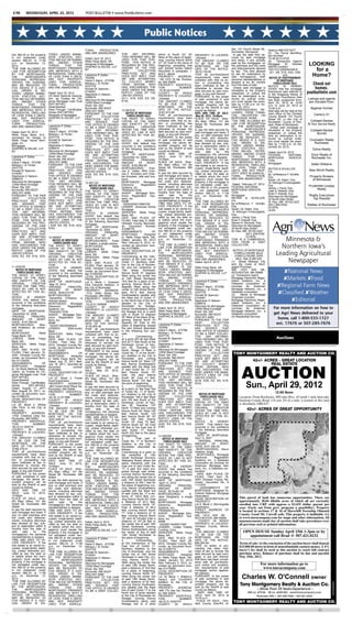C10        WEDNESDAY, APRIL 25, 2012                         POST-BULLETIN • www.PostBulletin.com




                                                                                                              Public Notices
                                                              TURAL        PRODUCTION,                                                                                                    fice, 101 Fourth Street SE,    Seterus-866-570-5277
                                                                                                                                                                                          Rochester, Minnesota           (5) Tax Parcel Identifica-
tion 580.30 or the property     TERED UNDER MINNE- AND ARE ABANDONED.                      TOR.     ANY INFORMA-           which is South 23° 25'         PROPERTY IS LOCATED:              to pay the debt then se-     tion Number
is not redeemed under           SOTA STATUTES SEC-                                         TION OBTAINED WILL BE           West of the place of begin-     Olmsted                        cured by said mortgage
                                                              Dated: April 16, 2012        USED FOR THAT PUR-                                                                                                            74-36-42-014722
section 580.23, is 11:59        TION 582.032 DETERMIN-                                                                     ning; running thence North     THE AMOUNT CLAIMED              and taxes, if any actually     (6)      Transaction Agent’s
                                ING, AMONG OTHER Wells Fargo Bank, NA                      POSE. THIS NOTICE IS
p.m. on December 13,
2012.                           THINGS,        THAT      THE  Assignee of Mortgagee        REQUIRED BY THE PRO-
                                                                                                                           23° 25' East to the place of
                                                                                                                           beginning; excepting that
                                                                                                                                                          TO BE DUE ON THE
                                                                                                                                                          MORTGAGE         ON THE
                                                                                                                                                                                          paid by the mortgagee, on
                                                                                                                                                                                          the premises and the costs
                                                                                                                                                                                                                         Mortgage
                                                                                                                                                                                                                         (MERS number)
                                                                                                                                                                                                                                         ID    Number      LOOKING
                                MORTGAGED PREMISES SHAPIRO & ZIELKE, LLP                   VISIONS OF THE FAIR
"THE TIME ALLOWED BY
LAW FOR REDEMPTION              ARE IMPROVED WITH A           BY
                                                              _____________________
                                                                                           DEBT           COLLECTION
                                                                                                                           part thereof hereto before
                                                                                                                           described in paragraph 1.
                                                                                                                                                          DATE OF THE NOTICE:
                                                                                                                                                           $210,135.09
                                                                                                                                                                                          and disbursements allowed
                                                                                                                                                                                          by law. The time allowed
                                                                                                                                                                                                                         1001310-2260544346-8
                                                                                                                                                                                                                           (3/1, 3/8, 3/15, 3/22, 3/29,
                                                                                                                                                                                                                                                             for a
                                                                                           PRACTICES ACT AND
BY THE MORTGAGOR,
THE        MORTGAGOR'S
                                RESIDENTIAL DWELLING
                                OF LESS THAN 5 UNITS,         Lawrence P. Zielke -         DOES NOT IMPLY THAT
                                                                                                                           and 2., above
                                                                                                                           PROPERTY          ADDRESS:
                                                                                                                                                          THAT all pre-foreclosure
                                                                                                                                                          requirements have been
                                                                                                                                                                                          by law for redemption by
                                                                                                                                                                                          said mortgagor(s), their
                                                                                                                                                                                                                                       4/5)
                                                                                                                                                                                                                          NOTICE OF POSTPONEMENT
                                                                                                                                                                                                                                                            Home?
PERSONAL REPRESEN-              ARE NOT PROPERTY 152559                                    WE ARE ATTEMPTING                136 14Th St Ne, Roches-       complied with; that no ac-      personal representatives or
                                USED FOR AGRICUL- Diane F. Mach - 273788                   TO COLLECT MONEY                                                                                                                       OF MORTGAGE
TATIVES OR ASSIGNS,                                                                                                        ter, MN 55906                                                  assigns is six (6) months
MAY BE REDUCED TO               TURAL         PRODUCTION,     Melissa L. B. Porter -
                                                              0337778
                                                                                           FROM ANYONE WHO                 PROPERTY IDENTIFICA-
                                                                                                                                                          tion or proceeding has
                                                                                                                                                          been instituted at law or       from the date of sale.         NOTICE
                                                                                                                                                                                                                               FORECLOSURE SALE
                                                                                                                                                                                                                                        IS    HEREBY
                                                                                                                                                                                                                                                             Check out
FIVE WEEKS IF A JUDI-           AND ARE ABANDONED.
                                                              Ronald W. Spencer -
                                                                                           HAS DISCHARGED THE
                                                                                           DEBT UNDER THE BANK-
                                                                                                                           TION
                                                                                                                            74.26.44.016200
                                                                                                                                              NUMBER:     otherwise to recover the          Unless said mortgage is
                                                                                                                                                                                          reinstated or the property
                                                                                                                                                                                                                         GIVEN, that the mortgage             homes.
CIAL ORDER IS EN-                                                                                                                                         debt secured by said mort-
TERED UNDER MINNE-              Dated: April 16, 2012         0104061
                                                              Stephanie O. Nelson -
                                                                                           RUPTCY LAWS OF THE              COUNTY         IN     WHICH    gage, or any part thereof;      redeemed, or unless the
                                                                                                                                                                                                                         foreclosure sale referred to
                                                                                                                                                                                                                         in the foregoing Notice of
                                                                                                                                                                                                                                                          postbulletin.com
SOTA STATUTES SEC-              US Bank National Associa-                                  UNITED STATES.                  PROPERTY IS LOCATED:           PURSUANT, to the power          time for redemption is re-
                                                              0388918                      (4/11, 4/18, 4/25, 5/2, 5/9,                                                                                                  Mortgage Foreclosure Sale
TION 582.032 DETERMIN-          tion, as Trustee for Citi-                                                                  Olmsted                       of sale contained in said       duced by judicial order,       has been postponed from:         Listings and agents
ING, AMONG OTHER                group Mortgage Loan Trust Attorneys for Mortgagee          5/16)                           THE AMOUNT CLAIMED             mortgage, the above de-         you must vacate the prem-                                        are included from:
                                2007-WFHE2,                   12550 West Frontage                                                                                                                                        April 20, 2012 at 10:00
THINGS,      THAT     THE                                     Road, Ste. 200                                               TO BE DUE ON THE               scribed property will be        ises by 11:59 p.m. on Oc-      a.m. to June 22, 2012 at
MORTGAGED PREMISES              Asset-Backed                                                                               MORTGAGE          ON THE       sold by the Sheriff of said     tober 22, 2012.
                                Pass-Through Certificates, Burnsville, MN 55337                                            DATE OF THE NOTICE:                                                MORTGAGOR(S) RE-
                                                                                                                                                                                                                         10:00 a.m.                         Bigelow Homes
ARE IMPROVED WITH A                                           (952) 831-4060               12-081619                                                      county as follows:                                             Said sale will be held at the
RESIDENTIAL DWELLING            Series 2007-WFHE2                                              NOTICE OF MORTGAGE           $181,813.99                   DATE AND TIME OF SALE:          LEASED FROM FINAN-
                                Assignee of Mortgagee         PURSUANT TO THE FAIR                                                                                                                                       main office of the Olmsted           Century 21
OF LESS THAN 5 UNITS,                                         DEBT          COLLECTION          FORECLOSURE SALE           THAT all pre-foreclosure        May 30, 2012, 10:00am          CIAL OBLIGATION ON             County Sheriff, 101 Fourth
ARE NOT PROPERTY                SHAPIRO & ZIELKE, LLP                                      THE RIGHT TO VERIFI-            requirements have been         PLACE OF SALE: Sher-            MORTGAGE: NONE
                                                              PRACTICES ACT, YOU                                                                                                                                         Street SE, in the City of
USED FOR AGRICUL-               BY
                                                              ARE      ADVISED       THAT  CATION OF THE DEBT              complied with; that no ac-     iff's Main Office, 101 4th      “THE TIME ALLOWED BY           Rochester, County of Olm-          Coldwell Banker
TURAL       PRODUCTION,         _____________________                                                                      tion or proceeding has                                         LAW FOR REDEMPTION                                              At Your Service Realty
                                Lawrence P. Zielke -          THIS OFFICE IS DEEMED AND IDENTITY OF THE                                                   Street SE, Rochester, MN                                       sted, State of Minnesota.
AND ARE ABANDONED.                                            TO BE A DEBT COLLEC- ORIGINAL                 CREDITOR       been instituted at law or      55904                           BY THE MORTGAGOR,                 Unless said mortgage is
                                152559                                                                                     otherwise to recover the                                       THE        MORTGAGOR’S
                                Diane F. Mach - 273788        TOR.     ANY INFORMA- WITHIN THE TIME PRO-                                                  to pay the debt secured by                                     reinstated or the property         Coldwell Banker
Dated: April 16, 2012                                         TION OBTAINED WILL BE        VIDED BY LAW IS NOT             debt secured by said mort-     said mortgage and taxes, if     PERSONAL REPRESEN-             redeemed, or unless the
Wells Fargo Bank, N.A.,         Melissa L. B. Porter -                                                                     gage, or any part thereof;                                     TATIVES OR ASSIGNS,                                                   Burnet
                                0337778                       USED FOR THAT PUR- AFFECTED BY THIS AC-                                                     any, on said premises and                                      time for redemption is re-
successor by merger to                                        POSE. THIS NOTICE IS TION.                                   PURSUANT, to the power         the costs and disburse-         MAY BE REDUCED TO              duced by judicial order,
Wells Fargo Home Mort-          Ronald W. Spencer -
                                                              REQUIRED BY THE PRO- NOTICE                IS   HEREBY       of sale contained in said      ments, including attorneys      FIVE WEEKS IF A JUDI-          you must vacate the prem-
                                                                                                                                                                                                                                                           Counselor Realty
gage, Inc.                      0104061                                                                                    mortgage, the above de-                                        CIAL ORDER IS EN-                                                   Rochester
                                Stephanie O. Nelson -         VISIONS OF THE FAIR GIVEN, that default has                                                 fees allowed by law, sub-                                      ises by 11:59 p.m. on De-
Mortgagee                                                     DEBT          COLLECTION occurred in the conditions          scribed property will be       ject to redemption within 6     TERED UNDER MINNE-             cember 24, 2012.
SHAPIRO & ZIELKE, LLP           0388918                                                                                    sold by the Sheriff of said                                    SOTA STATUTES, SEC-
                                Attorneys for Mortgagee       PRACTICES ACT AND of the following described                                                months from the date of                                                                            Edina Realty
BY                                                            DOES NOT IMPLY THAT mortgage:                                county as follows:             said      sale    by     the    TION 582.032, DETER-           Dated: April 24, 2012
_____________________           12550 West Frontage                                                                        DATE AND TIME OF                                               MINING, AMONG OTHER
                                Road, Ste. 200                WE ARE ATTEMPTING DATE OF MORTGAGE:                                                         mortgagor(s) the personal                                      FEDERAL          NATIONAL          Elcor Realty of
Lawrence P. Zielke -                                          TO COLLECT MONEY December 22, 2005                           SALE: June 13, 2012,           representatives or assigns.     THINGS,      THAT      THE
                                Burnsville, MN 55337                                                                       10:00am                                                        MORTGAGED PREMISES
                                                                                                                                                                                                                         MORTGAGE          ASSOCIA-         Rochester Inc.
152559                                                        FROM ANYONE WHO ORIGINAL                      PRINCIPAL                                     TIME AND DATE TO VA-                                           TION
Diane F. Mach - 273788          (952) 831-4060                                             AMOUNT         OF     MORT-     PLACE OF SALE: Sher-           CATE PROPERTY: If the           ARE IMPROVED WITH A
                                PURSUANT TO THE FAIR HAS DISCHARGED THE GAGE: $193,982.00                                                                                                                                Mortgagee                          Keller Williams
Melissa L. B. Porter -                                                                                                     iff's Main Office, 101 4th     real estate is an owner-oc-     RESIDENTIAL DWELLING
0337778                         DEBT           COLLECTION DEBT UNDER THE BANK- MORTGAGOR(S):                       Fran-   Street SE, Rochester, MN       cupied, single-family dwell-    OF LESS THAN FIVE
                                PRACTICES ACT, YOU RUPTCY LAWS OF THE ces E. Gable, AKA Fran-                                                                                                                            REITER & SCHILLER,                New World Realty
Ronald W. Spencer -                                                                                                        55904                          ing, unless otherwise pro-      UNITS, ARE NOT PROP-           P.A.
0104061                         ARE       ADVISED       THAT UNITED STATES.                ces E. Knudsen and Char-        to pay the debt secured by     vided by law, the date on       ERTY USED IN AGRICUL-
                                THIS OFFICE IS DEEMED (4/25, 5/2, 5/9, 5/16, 5/23, les Knudsen, wife and hus-                                                                                                            By: /s/Rebecca F. Schiller,
Stephanie O. Nelson -                                                                                                      said mortgage and taxes, if    or before which the mort-       TURAL       PRODUCTION,        Esq.                              Property Brokers
0388918                         TO BE A DEBT COLLEC- 5/30)                                 band                            any, on said premises and      gagor(s) must vacate the        AND ARE ABANDONED.”                                                of Minnesota
                                TOR.      ANY INFORMA-                                                                                                                                                                   Sarah J.B. Adam, Esq.
Attorneys for Mortgagee                                                                    MORTGAGEE: Mortgage             the costs and disburse-        property, if the mortgage is                                    N. Kibongni Fondungallah,
12550 West Frontage             TION OBTAINED WILL BE 12-081120                            Electronic       Registration   ments, including attorneys     not reinstated under sec-        Dated: February 27, 2012
                                USED FOR THAT PUR-                NOTICE OF MORTGAGE                                                                                                                                     Esq.                              Prudential Lovejoy
Road, Ste. 200                                                                             Systems, Inc.                   fees allowed by law, sub-      tion 580.30 or the property     FEDERAL NATIONAL               James J. Pauly, Esq.
                                POSE. THIS NOTICE IS               FORECLOSURE SALE                                        ject to redemption within 6                                    MORTGAGE ASSOCIA-                                                     Realty
Burnsville, MN 55337                                                                       TRANSACTION                                                    is not redeemed under                                          Leah K. Weaver, Esq.
(952) 831-4060                  REQUIRED BY THE PRO- THE RIGHT TO VERIFI- AGENT: Mortgage Elec-                            months from the date of        section 580.23, is 11:59        TION
                                VISIONS OF THE FAIR CATION OF THE DEBT tronic Registration Sys-                                                                                                                          Brian F. Kidwell, Esq.
PURSUANT TO THE FAIR                                                                                                       said      sale     by    the   p.m. on November 30,            Mortgagee                      Attorneys for Mortgagee           Realty Executives
DEBT          COLLECTION        DEBT           COLLECTION AND IDENTITY OF THE tems, Inc.                                   mortgagor(s) the personal      2012.                           REITER & SCHILLER,                                                 Top Results!
                                PRACTICES ACT AND ORIGINAL                     CREDITOR                                                                                                                                  25 North Dale Street
PRACTICES ACT, YOU                                                                         MIN#:                           representatives or assigns.    "THE TIME ALLOWED BY            P.A.                           St. Paul, MN 55102-2227
ARE      ADVISED       THAT     DOES NOT IMPLY THAT WITHIN THE TIME PRO- 100024200010960165                                TIME AND DATE TO VA-           LAW FOR REDEMPTION              By:/s/Rebecca F. Schiller,
                                WE ARE ATTEMPTING             VIDED BY LAW IS NOT                                          CATE PROPERTY: If the                                          Esq.
                                                                                                                                                                                                                         (651) 209-9760                   ReMax of Rochester
THIS OFFICE IS DEEMED                                                                      LENDER: American Home                                          BY THE MORTGAGOR,                                              (G1979)
TO BE A DEBT COLLEC-            TO COLLECT MONEY AFFECTED BY THIS AC- Mortgage                                             real estate is an owner-oc-    THE         MORTGAGOR'S         Sarah J.B. Adam, Esq.
                                FROM ANYONE WHO TION.                                                                                                                                                                    (4/25)
TOR.     ANY INFORMA-                                                                                                      cupied, single-family dwell-                                    N. Kibongni Fondungallah,
                                HAS DISCHARGED THE NOTICE                  IS    HEREBY SERVICER: Wells Fargo              ing, unless otherwise pro-
                                                                                                                                                          PERSONAL REPRESEN-
                                                                                                                                                                                          Esq.
TION OBTAINED WILL BE                                                                      Bank, NA                                                       TATIVES OR ASSIGNS,
USED FOR THAT PUR-              DEBT UNDER THE BANK- GIVEN, that default has DATE AND PLACE OF                             vided by law, the date on      MAY BE REDUCED TO               James J. Pauly, Esq.
                                RUPTCY LAWS OF THE occurred in the conditions FILING: Filed May 5, 2006,


                                                                                                                                                                                                                            Agri News
POSE. THIS NOTICE IS                                                                                                       or before which the mort-      FIVE WEEKS IF A JUDI-           Brian F. Kidwell, Esq.
                                UNITED STATES.                of the following described                                   gagor(s) must vacate the                                       Steven R. Pennock, Esq.
REQUIRED BY THE PRO-                                                                       Olmsted County Recorder,                                       CIAL ORDER IS EN-
VISIONS OF THE FAIR             ( 4/25, 5/2, 5/9, 5/16, 5/23, mortgage:                                                    property, if the mortgage is                                   Attorneys for Mortgagee
                                5/30)                         DATE OF MORTGAGE: as                Document      Number
                                                                                                                           not reinstated under sec-
                                                                                                                                                          TERED UNDER MINNE-
                                                                                                                                                                                          25 North Dale Street
DEBT          COLLECTION                                       December 22, 2004           A1098778                                                       SOTA STATUTES SEC-
PRACTICES ACT AND                                                                          ASSIGNMENTS               OF    tion 580.30 or the property    TION 582.032 DETERMIN-          St. Paul, MN 55102-2227
                                                              ORIGINAL         PRINCIPAL                                   is not redeemed under                                                      (651) 209-9760
DOES NOT IMPLY THAT                                           AMOUNT        OF      MORT- MORTGAGE:           Assigned                                    ING, AMONG OTHER
WE ARE ATTEMPTING                                                                          to: Wells Fargo Bank, NA;       section 580.23, is 11:59                                                   (G1979)
TO COLLECT MONEY
FROM ANYONE WHO
                                12-080947
                                     NOTICE OF MORTGAGE
                                                              GAGE: $147,831.00
                                                              MORTGAGOR(S):          Frank Dated: January 30, 2012
                                                                                                                           p.m. on December 13,
                                                                                                                           2012.
                                                                                                                                                          THINGS,        THAT
                                                                                                                                                          MORTGAGED PREMISES
                                                                                                                                                                                 THE
                                                                                                                                                                                          THIS IS A COMMUNICA-
                                                                                                                                                                                          TION FROM A DEBT
                                                                                                                                                                                                                                  Minnesota &
                                      FORECLOSURE SALE        W. Kattein, a single person filed: February 8, 2012, re-                                    ARE IMPROVED WITH A
HAS DISCHARGED THE
DEBT UNDER THE BANK-
                                THE RIGHT TO VERIFI- MORTGAGEE:
                                CATION OF THE DEBT Fargo Bank, NA
                                                                                     Wells corded as document num-
                                                                                           ber A1279684
                                                                                                                           "THE TIME ALLOWED BY
                                                                                                                           LAW FOR REDEMPTION
                                                                                                                           BY THE MORTGAGOR,
                                                                                                                                                          RESIDENTIAL DWELLING
                                                                                                                                                          OF LESS THAN 5 UNITS,
                                                                                                                                                                                          COLLECTOR.
                                                                                                                                                                                                                                 Northern Iowa’s
RUPTCY LAWS OF THE                                                                                                                                                                         NOTICE OF MORTGAGE
                                AND IDENTITY OF THE LENDER:                 Wells Fargo LEGAL DESCRIPTION OF                                              ARE NOT PROPERTY
UNITED STATES.
(4/25, 5/2, 5/9, 5/16, 5/23,
                                ORIGINAL          CREDITOR Bank, NA                        PROPERTY:
                                WITHIN THE TIME PRO- SERVICER: Wells Fargo Commencing at the inter-
                                                                                                                           THE         MORTGAGOR'S
                                                                                                                           PERSONAL REPRESEN-
                                                                                                                                                          USED FOR AGRICUL-
                                                                                                                                                          TURAL         PRODUCTION,
                                                                                                                                                                                             FORECLOSURE SALE
                                                                                                                                                                                             FORECLOSURE DATA
                                                                                                                                                                                                                               Leading Agricultural
                                VIDED BY LAW IS NOT Bank, NA                               section of the East line of
                                AFFECTED BY THIS AC- DATE AND PLACE OF Outlot 17, Northern Addi-
                                                                                                                           TATIVES OR ASSIGNS,
                                                                                                                           MAY BE REDUCED TO
                                                                                                                           FIVE WEEKS IF A JUDI-
                                                                                                                                                          AND ARE ABANDONED.
                                                                                                                                                          Dated: April 6, 2012
                                                                                                                                                                                              Minn. Stat. § 580.025
                                                                                                                                                                                          (1) Street Address, City
                                                                                                                                                                                          and Zip Code of Mort-
                                                                                                                                                                                                                                   Newspaper
11-079378
                                TION.                         FILING: Filed January 18, tion to the City of Roches-        CIAL ORDER IS EN-                                              gaged Premises
                                NOTICE        IS    HEREBY 2005, Olmsted County Re- ter and the centerline of                                             Wells Fargo Bank, NA
     NOTICE OF MORTGAGE
      FORECLOSURE SALE
                                GIVEN, that default has corder, as Document Num- 14th
                                occurred in the conditions ber A1050765
                                                                                                   Street    Northeast;
                                                                                           thence North 61 degrees
                                                                                                                           TERED UNDER MINNE-
                                                                                                                           SOTA STATUTES SEC-
                                                                                                                                                          Assignee of Mortgagee
                                                                                                                                                          SHAPIRO & ZIELKE, LLP
                                                                                                                                                                                          408    14TH       AVE
                                                                                                                                                                                          ROCHESTER, MN 55906
                                                                                                                                                                                                                   NE,
                                                                                                                                                                                                                                   ✘National News
THE RIGHT TO VERIFI-            of the following described LEGAL DESCRIPTION OF West along the center line                 TION 582.032 DETERMIN-         BY                              (2) Transaction Agent
CATION OF THE DEBT
AND IDENTITY OF THE
                                mortgage:                     PROPERTY:                    of 14th Street Northeast
                                DATE OF MORTGAGE: Lot 5, Block 1, Crescent 18.6 feet for a place of be-
                                                                                                                           ING, AMONG OTHER
                                                                                                                           THINGS,        THAT     THE
                                                                                                                                                          _____________________
                                                                                                                                                          Lawrence P. Zielke -
                                                                                                                                                                                          Mortgage Electronic Regis-
                                                                                                                                                                                          tration Systems, Inc., a
                                                                                                                                                                                                                                   ✘Markets ✘Food
ORIGINAL          CREDITOR                                                                                                 MORTGAGED PREMISES                                             Delaware corporation as
WITHIN THE TIME PRO-
                                 May 18, 2010
                                ORIGINAL
                                                              Park Eleventh Addition, in ginning; thence North 61
                                                  PRINCIPAL the City of Rochester          degrees West along the          ARE IMPROVED WITH A
                                                                                                                           RESIDENTIAL DWELLING
                                                                                                                                                          152559
                                                                                                                                                          Diane F. Mach - 273788          nominee      for   American            ✘Regional Farm News
VIDED BY LAW IS NOT                                                                                                                                                                       Mortgage Network, Inc., a
                                AMOUNT         OF     MORT- PROPERTY           ADDRESS: center of 14th Street North-                                      Melissa L. B. Porter -
AFFECTED BY THIS AC-
TION.
                                GAGE: $244,412.00
                                MORTGAGOR(S):
                                                               1310 32Nd Street Nw, east 181.5 feet; thence
                                                              Rochester, MN 55901          Southwesterly parallel with
                                                                                                                           OF LESS THAN 5 UNITS,
                                                                                                                           ARE NOT PROPERTY
                                                                                                                                                          0337778
                                                                                                                                                          Ronald W. Spencer -
                                                                                                                                                                                          Delaware corporation
                                                                                                                                                                                          (3)    Name of Mortgage                ✘Classiﬁed ✘Weather
NOTICE        IS    HEREBY       Samantha D'Assoro, a PROPERTY IDENTIFICA- the West line of Outlot 17                      USED FOR AGRICUL-              0104061                         Originator (Lender)
GIVEN, that default has
occurred in the conditions
                                married person                TION              NUMBER: to the North line of the land
                                                                                                                           TURAL         PRODUCTION,
                                                                                                                           AND ARE ABANDONED.
                                                                                                                                                          Stephanie O. Nelson -           Mortgage Electronic Regis-
                                                                                                                                                                                          tration Systems, Inc., a
                                                                                                                                                                                                                                      ✘Editorial
                                MORTGAGEE: Mortgage 74.22.41.004899                        deeded to the City of                                          0388918
of the following described                                                                                                                                                                Delaware corporation as
mortgage:
                                Electronic       Registration COUNTY        IN     WHICH Rochester for flowage;            Dated: April 16, 2012
                                                                                                                                                          Attorneys for Mortgagee
                                                                                                                                                                                          nominee      for   American        For more information on how to
DATE OF MORTGAGE:
                                Systems, Inc.                 PROPERTY IS LOCATED: thence Southeasterly along              Wells Fargo Bank, NA
                                                                                                                                                          12550 West Frontage
                                                                                                                                                                                          Mortgage Network, Inc., a
                                TRANSACTION                                                the flowage line to a point                                    Road, Ste. 200
 December 22, 2006                                             Olmsted
                                AGENT: Mortgage Elec- THE AMOUNT CLAIMED with is South 23 degrees                          Assignee of Mortgagee          Burnsville, MN 55337            Delaware corporation               get Agri News delivered to your
ORIGINAL          PRINCIPAL     tronic Registration Sys- TO BE DUE ON THE 25' West of the place of be-                     SHAPIRO & ZIELKE, LLP          (952) 831-4060                  (4) Residential Servicer
AMOUNT         OF     MORT-                                                                                                BY                                                                                                  home, call 1-800-533-1727
GAGE: $147,060.00
                                tems, Inc.                    MORTGAGE         ON THE ginning, thence North 23             _____________________
                                                                                                                                                          PURSUANT TO THE FAIR
MORTGAGOR(S):           Max-
                                MIN#:                         DATE OF THE NOTICE: degrees 25' East to the
                                                                                           place of beginning, except      Lawrence P. Zielke -
                                                                                                                                                          DEBT          COLLECTION
                                                                                                                                                          PRACTICES ACT, YOU
                                                                                                                                                                                                                              ext. 17676 or 507-285-7676
                                 100257100030099432            $135,805.46
well Anderson, as unmar-        LENDER:           MidCountry THAT all pre-foreclosure the part thereof described           152559                         ARE      ADVISED       THAT
ried man                                                                                                                   Diane F. Mach - 273788
MORTGAGEE:             Wells
                                Bank                          requirements have been in the following four par-            Melissa L. B. Porter -
                                                                                                                                                          THIS OFFICE IS DEEMED
                                SERVICER: Wells Fargo complied with; that no ac- cels:                                                                    TO BE A DEBT COLLEC-
Fargo Bank, NA                                                                                                             0337778
LENDER:        Wells Fargo
                                Bank, NA                      tion or proceeding has 1.
                                DATE AND PLACE OF been instituted at law or at a point 297.46 feet West
                                                                                                        Commencing
                                                                                                                           Ronald W. Spencer -
                                                                                                                                                          TOR.     ANY INFORMA-
                                                                                                                                                          TION OBTAINED WILL BE                                                 Auctions
Bank, NA                        FILING: Filed May 24, otherwise to recover the and 22.71 feet South of the                 0104061                        USED FOR THAT PUR-
SERVICER: Wells Fargo           2010, Olmsted County Re- debt secured by said mort- Northeast corner of Sec-               Stephanie O. Nelson -          POSE. THIS NOTICE IS
Bank, NA                        corder, as Document Num- gage, or any part thereof;        tion 35, Township 107           0388918                        REQUIRED BY THE PRO-
DATE AND PLACE OF                                                                                                          Attorneys for Mortgagee
FILING: Filed January 16,
                                ber A1230591                  PURSUANT, to the power North, Range 14 West in               12550 West Frontage
                                                                                                                                                          VISIONS OF THE FAIR
2007, Olmsted County Re-
                                ASSIGNMENTS               OF of sale contained in said Outlot No. 17 of the North-
                                                                                                                           Road, Ste. 200
                                                                                                                                                          DEBT          COLLECTION         TONY MONTGOMERY REALTY AND AUCTION CO.
                                MORTGAGE:           Assigned mortgage, the above de- ern Addition to the City of                                          PRACTICES ACT AND
corder, as Document Num-        to: Wells Fargo Bank, NA; scribed property will be Rochester and running                   Burnsville, MN 55337           DOES NOT IMPLY THAT
ber A1124054                    Dated: July 12, 2011 filed: sold by the Sheriff of said thence North 54° West 137          (952) 831-4060                 WE ARE ATTEMPTING                                42+/- ACRES - GREAT LOCATION
ASSIGNMENTS
MORTGAGE:
                          OF
                    Assigned
                                July 18, 2011, recorded as county as follows:              feet; thence Southeasterly      PURSUANT TO THE FAIR
                                                                                                                           DEBT          COLLECTION
                                                                                                                                                          TO COLLECT MONEY                                          REAL ESTATE
                                document              number DATE AND TIME OF parallel with the West line                                                 FROM ANYONE WHO


                                                                                                                                                                                                  AUCTION
to: Us Bank National Asso-                                                                                                 PRACTICES ACT, YOU
ciation, as Trustee for Citi-
                                A1263850                      SALE: May 25, 2012, of said Outlot No. 17 140                ARE      ADVISED       THAT
                                                                                                                                                          HAS DISCHARGED THE
                                LEGAL DESCRIPTION OF 10:00am                               feet; thence South 75°                                         DEBT UNDER THE BANK-
group Mortgage Loan Trust                                                                                                  THIS OFFICE IS DEEMED
2007-WFHE2,
                                PROPERTY:                     PLACE OF SALE: Sher- East 140 feet; thence                   TO BE A DEBT COLLEC-
                                                                                                                                                          RUPTCY LAWS OF THE
                                Lot 27, Block 3, Forest iff's Main Office, 101 4th South 36° East 41 feet;                                                UNITED STATES.
Asset-Backed                                                                                                               TOR.     ANY INFORMA-
                                Knoll Subdivision             Street SE, Rochester, MN thence North 123 feet to                                           (4/18, 4/25, 5/2, 5/9, 5/16,
Pass-Through Certificates,
Series         2007-WFHE2;
Dated: August 17, 2011
filed: August 22, 2011, re-
                                PROPERTY          ADDRESS: 55904
                                 264 Forest Knoll Place Se, to pay the debt secured by 2.
                                Rochester, MN 55904
                                                                                           the point of beginning;
                                                                                                        Commencing
                                                              said mortgage and taxes, if at a point on the East line
                                                                                                                           TION OBTAINED WILL BE
                                                                                                                           USED FOR THAT PUR-
                                                                                                                           POSE. THIS NOTICE IS
                                                                                                                           REQUIRED BY THE PRO-
                                                                                                                                                          5/23)
                                                                                                                                                                                                     Sun., April 29, 2012
                                PROPERTY IDENTIFICA- any, on said premises and of Outlot No. 17 of North-                                                                                                                12:00 Noon
corded as document num-         TION               NUMBER: the costs and disburse- ern Addition to the City of             VISIONS OF THE FAIR                NOTICE OF MORTGAGE
ber A1266374                                                                                                               DEBT          COLLECTION            FORECLOSURE SALE                 Location: From Rochester, MN take Hwy. 63 north 1 mile then take
LEGAL DESCRIPTION OF
                                 64.35.12.071966              ments, including attorneys Rochester 184.2 feet West         PRACTICES ACT AND
                                COUNTY         IN     WHICH fees allowed by law, sub- and 105 feet South of the                                           THE RIGHT TO VERIFI-                  blacktop County Road 124 east 3/4 of a mile. Location of this land
PROPERTY:                       PROPERTY IS LOCATED: ject to redemption within 6 Northeast corner of Sec-                  DOES NOT IMPLY THAT            CATION OF THE DEBT
Lot 25, Block 2, Willow                                                                                                    WE ARE ATTEMPTING              AND IDENTITY OF THE                   is absolutely GREAT!
Hills Third, In the City of
                                 Olmsted                      months from the date of tion 35, Township 107                TO COLLECT MONEY
Rochester
                                THE AMOUNT CLAIMED said                sale     by     the North 14 West and running
                                TO BE DUE ON THE mortgagor(s) the personal thence North 54° West 140                       FROM ANYONE WHO
                                                                                                                                                          ORIGINAL         CREDITOR
                                                                                                                                                          WITHIN THE TIME PRO-                        42+/- ACRES OF GREAT OPPORTUNITY
PROPERTY          ADDRESS:      MORTGAGE          ON THE representatives or assigns. feet; thence South 123                HAS DISCHARGED THE             VIDED BY LAW IS NOT
 3705 Chestnut Lane Sw,         DATE OF THE NOTICE: TIME AND DATE TO VA- feet; thence South 36° 30'                        DEBT UNDER THE BANK-           AFFECTED BY THIS AC-
Rochester, MN 55902                                                                                                        RUPTCY LAWS OF THE             TION.
PROPERTY IDENTIFICA-
                                 $251,649.97                  CATE PROPERTY: If the East 100 feet; thence                  UNITED STATES.
                                THAT all pre-foreclosure real estate is an owner-oc- South 19° East 70 feet;                                              NOTICE        IS   HEREBY
TION               NUMBER:      requirements have been cupied, single-family dwell- thence South 40° 45' East              (4/25, 5/2, 5/9, 5/16, 5/23,   GIVEN: That default has
 64.22.41.025216                complied with; that no ac- ing, unless otherwise pro- 48 feet to the East line of          5/30)                          occurred in the conditions
COUNTY         IN     WHICH     tion or proceeding has vided by law, the date on said Outlot 17; thence                                                   of the following described
PROPERTY IS LOCATED:            been instituted at law or or before which the mort- North 222 feet to the place                                           mortgage:
 Olmsted                        otherwise to recover the gagor(s) must vacate the of beginning.                            12-082055                         DATE OF MORTGAGE:
THE AMOUNT CLAIMED              debt secured by said mort- property, if the mortgage is 3.              That part of           NOTICE OF MORTGAGE         April 13, 2007
TO BE DUE ON THE                                                                                                                                              ORIGINAL PRINCIPAL
MORTGAGE          ON THE
                                gage, or any part thereof;    not reinstated under sec- Outlot No. 17 of Northern               FORECLOSURE SALE
                                PURSUANT, to the power tion 580.30 or the property Addition to the City of                 THE RIGHT TO VERIFI-           AMOUNT         OF    MORT-
DATE OF THE NOTICE:             of sale contained in said is not redeemed under Rochester, described as                    CATION OF THE DEBT             GAGE: $101,000.00
 $168,378.91                    mortgage, the above de- section 580.23, is 11:59 follows;                                  AND IDENTITY OF THE              MORTGAGOR(S): Karyn
THAT all pre-foreclosure        scribed property will be p.m. on November 26, Commencing at a point on                     ORIGINAL         CREDITOR      Haskins, single
requirements have been          sold by the Sheriff of said 2012.                          the centerline of 14th          WITHIN THE TIME PRO-             MORTGAGEE: Mortgage
complied with; that no ac-                                                                                                                                Electronic       Registration
tion or proceeding has
                                county as follows:            "THE TIME ALLOWED BY Street Northeast (formerly              VIDED BY LAW IS NOT
                                DATE AND TIME OF LAW FOR REDEMPTION Wabasha Road) where the                                AFFECTED BY THIS AC-           Systems, Inc., a Delaware
been instituted at law or       SALE: June 13, 2012, BY THE MORTGAGOR, same intersects with the                            TION.                          corporation as nominee for
otherwise to recover the                                                                                                                                  American Mortgage Net-
debt secured by said mort-
                                10:00am                       THE        MORTGAGOR'S East line of said Outlot No.          NOTICE       IS    HEREBY
                                PLACE OF SALE: Sher- PERSONAL REPRESEN- 17, if said line were pro-                         GIVEN, that default has        work, Inc., a Delaware cor-
gage, or any part thereof;      iff's Main Office, 101 4th TATIVES OR ASSIGNS, jected through said street;                 occurred in the conditions     poration
PURSUANT, to the power          Street SE, Rochester, MN MAY BE REDUCED TO running thence Northwest-                       of the following described       DATE AND PLACE OF
of sale contained in said                                                                                                                                 FILING: Filed April 18,
mortgage, the above de-
                                55904                         FIVE WEEKS IF A JUDI- erly along the center line of          mortgage:
                                to pay the debt secured by CIAL ORDER IS EN- said 14th Street Northeast                    DATE OF MORTGAGE:              2007 Olmsted County Re-
scribed property will be        said mortgage and taxes, if TERED UNDER MINNE- a distance of 200.1 feet for                 April 13, 2010                corder; Document No. A
sold by the Sheriff of said     any, on said premises and SOTA STATUTES SEC- the place of beginning; run-                  ORIGINAL         PRINCIPAL     1131870
county as follows:              the costs and disburse- TION 582.032 DETERMIN- ning thence Southwesterly                   AMOUNT        OF     MORT-          ASSIGNMENTS          OF
DATE AND TIME OF                ments, including attorneys ING, AMONG OTHER parallel with the West line                    GAGE: $219,461.00              MORTGAGE: Assigned to:
SALE: June 13, 2012,                                                                                                                                      Federal National Mortgage
10:00am
                                fees allowed by law, sub- THINGS,           THAT      THE of said Outlot No. 17 a dis-     MORTGAGOR(S):             E.
                                ject to redemption within 6 MORTGAGED PREMISES tance of 149.8 feet; run-                   Jane Daugherty, a single       Association
PLACE OF SALE: Sher-            months from the date of ARE IMPROVED WITH A ning thence South 54° East                                                    LEGAL DESCRIPTION OF                  This parcel of land has numerous opportunities. There are
                                                                                                                           person
iff's Main Office, 101 4th      said      sale     by     the RESIDENTIAL DWELLING a distance of 43.3 feet;                MORTGAGEE: Mortgage            PROPERTY:                             approximately 38.84 tillable acres of which all are currently
Street SE, Rochester, MN        mortgagor(s) the personal OF LESS THAN 5 UNITS, running thence North 19°                   Electronic      Registration   Lot 9, Block 2, Morningside           enrolled into CRP with approx a $3,435 dollar payout per
55904                           representatives or assigns. ARE NOT PROPERTY East a distance of 48.2                       Systems, Inc.                  Subdivision,                          year. (Early out from govt. program a possibility). Property
to pay the debt secured by      TIME AND DATE TO VA- USED FOR AGRICUL- feet; running thence South                          TRANSACTION                    STREET ADDRESS OF
said mortgage and taxes, if                                                                                                                               PROPERTY:
                                                                                                                                                                                                is located in sections 17 & 16 of Haverhill Township Olmsted
any, on said premises and
                                CATE PROPERTY: If the TURAL                PRODUCTION, 71° East a distance of 14           AGENT: Mortgage Elec-                                                County. Good Mt. Carroll soils. This property is buildable. Go
                                real estate is an owner-oc- AND ARE ABANDONED.             feet; running thence North      tronic Registration Sys-       408 14TH AVE NE ,
the costs and disburse-         cupied, single-family dwell-                               19° and 42 minutes East a       tems, Inc.                     ROCHESTER, MN 55906                   to www.tmracompany.com for maps and other information. All
ments, including attorneys      ing, unless otherwise pro- Dated: April 4, 2012            distance of 107.28 feet to      MIN#:                              COUNTY IN WHICH                   announcements made day of auction shall take precedence over
fees allowed by law, sub-       vided by law, the date on Wells Fargo Bank, NA             the center line of said 14th     100326710040071697            PROPERTY IS LOCATED:                  all previous oral or printed information.
ject to redemption within 6     or before which the mort- Mortgagee                        Street Northeast; running       LENDER: United Fidelity        Olmsted County, Minne-
months from the date of         gagor(s) must vacate the SHAPIRO & ZIELKE, LLP             thence Northwesterly along      Funding, Corp.                 sota
said      sale     by     the   property, if the mortgage is BY                            the center of line of said      SERVICER: Wells Fargo            THE AMOUNT CLAIMED                     OPEN HOUSE Sunday April 15th 1-3pm or by
mortgagor(s) the personal                                                                  14th Street Northeast to                                       TO BE DUE ON THE
representatives or assigns.
                                not reinstated under sec- _____________________
                                tion 580.30 or the property Lawrence P. Zielke -           the place of beginning.
                                                                                                                           Bank, NA
                                                                                                                                                          MORTGAGE         ON THE
                                                                                                                                                                                                      appointment call Brad @ 507.421.0232
                                                                                                                           DATE AND PLACE OF
TIME AND DATE TO VA-            is not redeemed under 152559                               4.           Commencing         FILING: Filed April 28,        DATE OF THE NOTICE:
CATE PROPERTY: If the           section 580.23, is 11:59 Diane F. Mach - 273788            at the intersection of the      2010, Olmsted County Re-       $99,264.69                            Terms of sale: At the conclusion of the auction buyer shall deposit
real estate is an owner-oc-     p.m. on December 13, Melissa L. B. Porter -                East line of Outlot 17,         corder, as Document Num-       THAT no action or pro-                $15,000.00 down in form of nonrefundable earnest money. A 4%
cupied, single-family dwell-    2012.                                                      Northern Addition to the        ber A1228719                   ceeding has been insti-
ing, unless otherwise pro-                                    0337778                                                                                                                           buyer’s fee shall be used at this auction to reach full contract
                                "THE TIME ALLOWED BY Ronald W. Spencer -                   City of Rochester, and the      ASSIGNMENTS              OF    tuted at law to recover the
vided by law, the date on       LAW FOR REDEMPTION 0104061                                 center line of 14th Street      MORTGAGE:          Assigned    debt secured by said mort-            purchase price. Balance of purchase shall be due and payable
or before which the mort-       BY THE MORTGAGOR, Stephanie O. Nelson -                    Northeast in said City, run-    to: Wells Fargo Bank, NA;      gage, or any part thereof;            May 25th, 2012.
gagor(s) must vacate the        THE         MORTGAGOR'S 0388918                            ning thence North 61°           Dated: January 23, 2012        that there has been compli-
property, if the mortgage is    PERSONAL REPRESEN- Attorneys for Mortgagee                 West along the center line      filed: February 2, 2012, re-   ance with all pre-foreclo-
not reinstated under sec-       TATIVES OR ASSIGNS, 12550 West Frontage                    of said 14th Street North-      corded as document num-        sure notice and accelera-                              For more information go to
tion 580.30 or the property     MAY BE REDUCED TO Road, Ste. 200                           east a distance of 18.6 feet    ber A1279056                   tion requirements of said                               www.tmracompany.com
is not redeemed under           FIVE WEEKS IF A JUDI- Burnsville, MN 55337                 for a place of beginning;       LEGAL DESCRIPTION OF           mortgage, and/or applica-
section 580.23, is 11:59        CIAL ORDER IS EN- (952) 831-4060                           running thence North 61°        PROPERTY:                      ble statutes;
p.m. on December 13,
2012.
"THE TIME ALLOWED BY
                                TERED UNDER MINNE- PURSUANT TO THE FAIR West along the center line
                                SOTA STATUTES SEC- DEBT                     COLLECTION of said 14th Street North-
                                                                                                                           Lot 18, Block 1, William's,
                                                                                                                           Healy's and Cornforth's
                                                                                                                                                          PURSUANT, to the power
                                                                                                                                                          of sale contained in said               Charles W. O'Connell owner
                                TION 582.032 DETERMIN- PRACTICES ACT, YOU east a distance of 50 feet;                      Addition to the City of        mortgage, the above de-
                                                                                                                                                                                                 Tony Montgomery Realty & Auction Co.
                                                                                                                                                                                                                                                                              0407654690EM




LAW FOR REDEMPTION                                                                                                                                        scribed property will be
BY THE MORTGAGOR,
                                ING, AMONG OTHER ARE                   ADVISED       THAT running thence Southwest-        Rochester
                                THINGS,        THAT      THE THIS OFFICE IS DEEMED erly parallel with the West             PROPERTY         ADDRESS:      sold by the Sheriff of said
THE         MORTGAGOR'S         MORTGAGED PREMISES TO BE A DEBT COLLEC- line of said Outlot 17 to the                       846 7Th Ave Sw, Roches-       county as follows:                                   – More Than 25 Years Experience –
PERSONAL REPRESEN-              ARE IMPROVED WITH A                                        North line of lands deeded      ter, MN 55902                     DATE AND TIME OF                          MN Lic. #79-06    WI Lic. #639-052 www.tmracompany.com
TATIVES OR ASSIGNS,             RESIDENTIAL DWELLING                                       to the City of Rochester for    PROPERTY IDENTIFICA-           SALE: April 20, 2012 at
MAY BE REDUCED TO               OF LESS THAN 5 UNITS,                                      flowage; running thence         TION              NUMBER:      10:00 a.m.
FIVE WEEKS IF A JUDI-                                                                                                                                       PLACE OF SALE: Olm-
CIAL ORDER IS EN-
                                ARE NOT PROPERTY                                           Southeasterly along said         64.02.31.0024757
                                                                                                                                                          sted County Sheriff’s of-
                                                                                                                                                                                           TONY MONTGOMERY REALTY AND AUCTION CO.
                                USED FOR AGRICUL-                                          flowage line to a point         COUNTY        IN    WHICH


           •                                   •                                 •                                 •                                  •                                   •                                   •                                  •
 