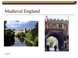 10/20/10Medieval England