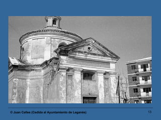 © Juan Calles (Cedida al Ayuntamiento de Leganés)