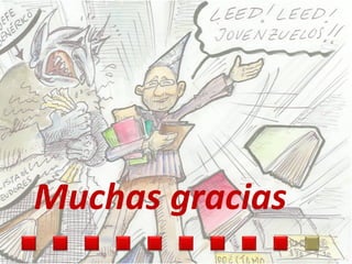 Muchas gracias
 