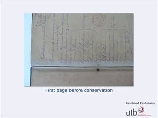 Reinhard Feldmann
First page before conservation
 