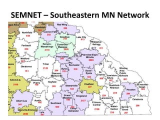 SEMNET – Southeastern MN Network
