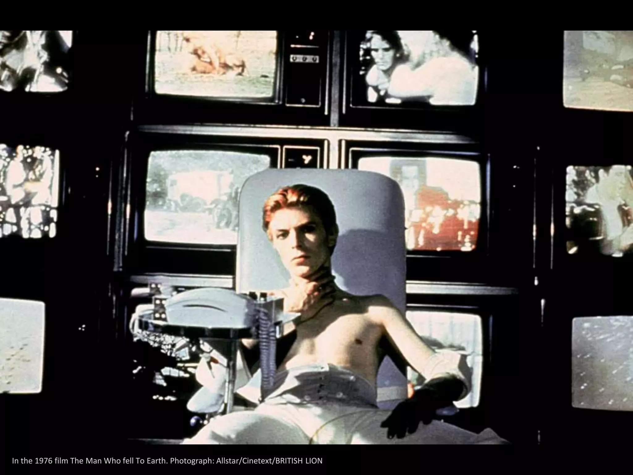 In the 1976 film The Man Who fell To Earth. Photograph: Allstar/Cinetext/BRITISH LION
 