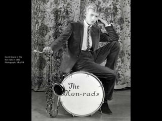 David Bowie in The
Kon-rads in 1963
Photograph: V&A/PA
 