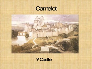 Camelot Castle 