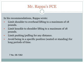 Why are we in Court?“…the Plan must explain why, despite evidence to the contrary in the FCE, it nevertheless finds Ms. Leger’s complains of pain unreliable and why, if the complains in fact are reliable, the pain Ms. Leger is experiencing is not completely debilitating.” 23 No. 08-1362