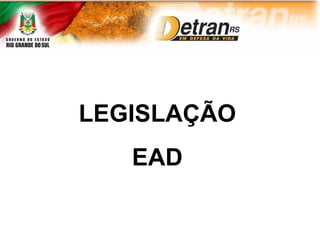 LEGISLAÇÃO EAD 