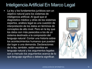 Sistema de Registro o Control.Actualmente podemos distinguir los sgtes. Sistemas de gestión que comprenden ingreso, distribución y seguimiento de causas, gestión administrativa, consulta y procesamiento de textos.Sistema de Ingreso o Registro: consiste en el registro de todos los documentos, causas, recursos y escritos que se recepcionan  en los Tribunales.Este sistema lo podemos encontrar  en la oficina de partes de la Corte Suprema y Corte de Apelaciones, y registra la documentación que se dirige a las Secretarías. 14LEGISLACIÓN DE INFORMÁTICA