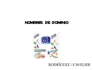 NOMBRES DE DOMINIO
 