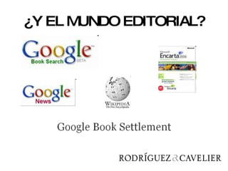¿Y EL MUNDO EDITORIAL? 