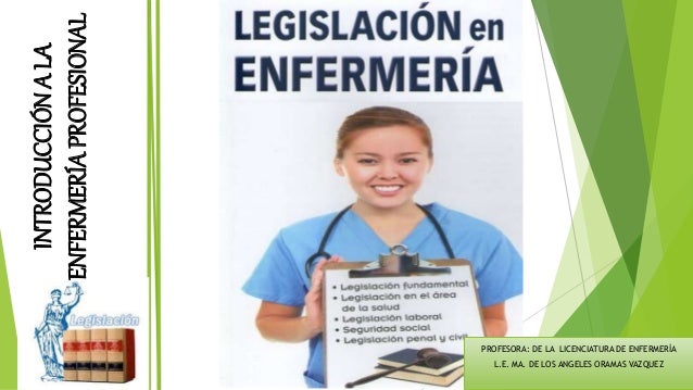 Legislacion De Examenes Profesionales En Enfermeria