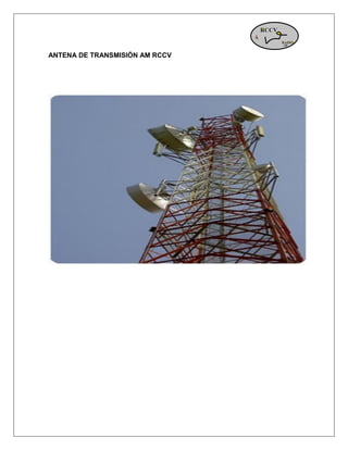 ANTENA DE TRANSMISIÓN AM RCCV 
 