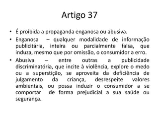 4 - direito a ser ouvido – interesses dos consumidores respeitados pelo poder público
