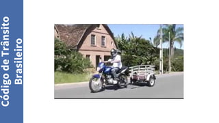 Código
de
Trânsito
Brasileiro
 