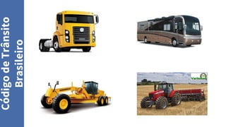 Código
de
Trânsito
Brasileiro
 