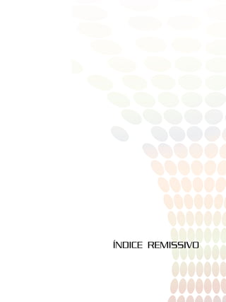 ÍNDICE REMISSIVO
 