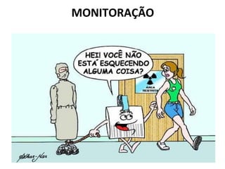 MONITORAÇÃO
 