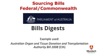 Bill (Cth) Using The Bills Digest | PPSX