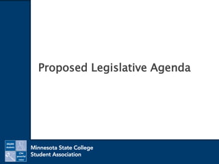 Proposed Legislative Agenda
 
