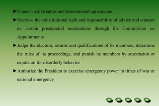 Exercise the constitutional right and responsibility of advice and consent on certain presidential nominations through the Commission on Appointments