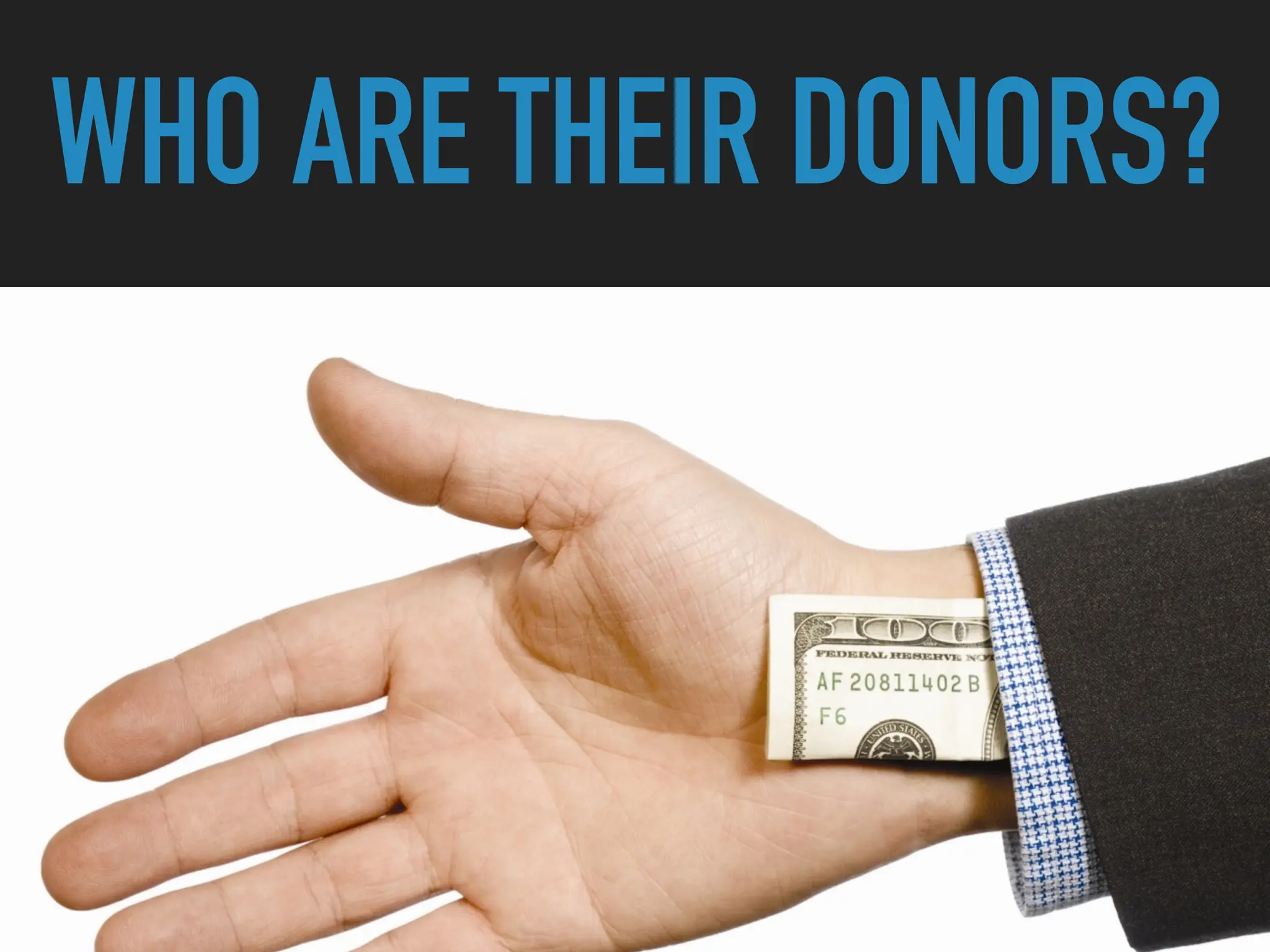 WHO ARE THEIR DONORS?
 