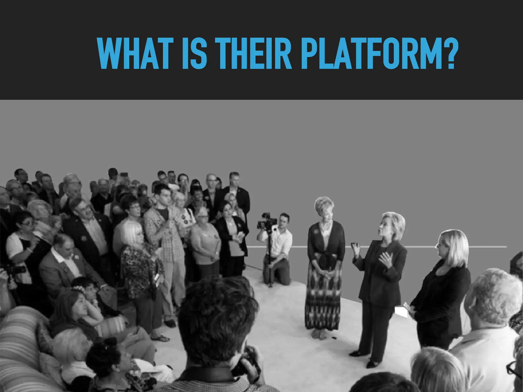 Building voter support for libraries
WHAT IS THEIR PLATFORM?
 