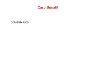 Caso Sunafil
COMENTARIOS
 
